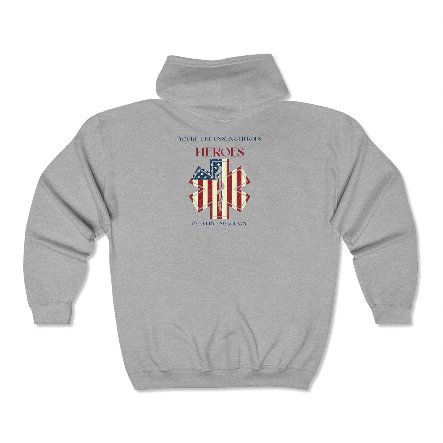 EMS Unisex Full Zip Hooded Sweatshirt – You’re the unsung heroes of every emergency