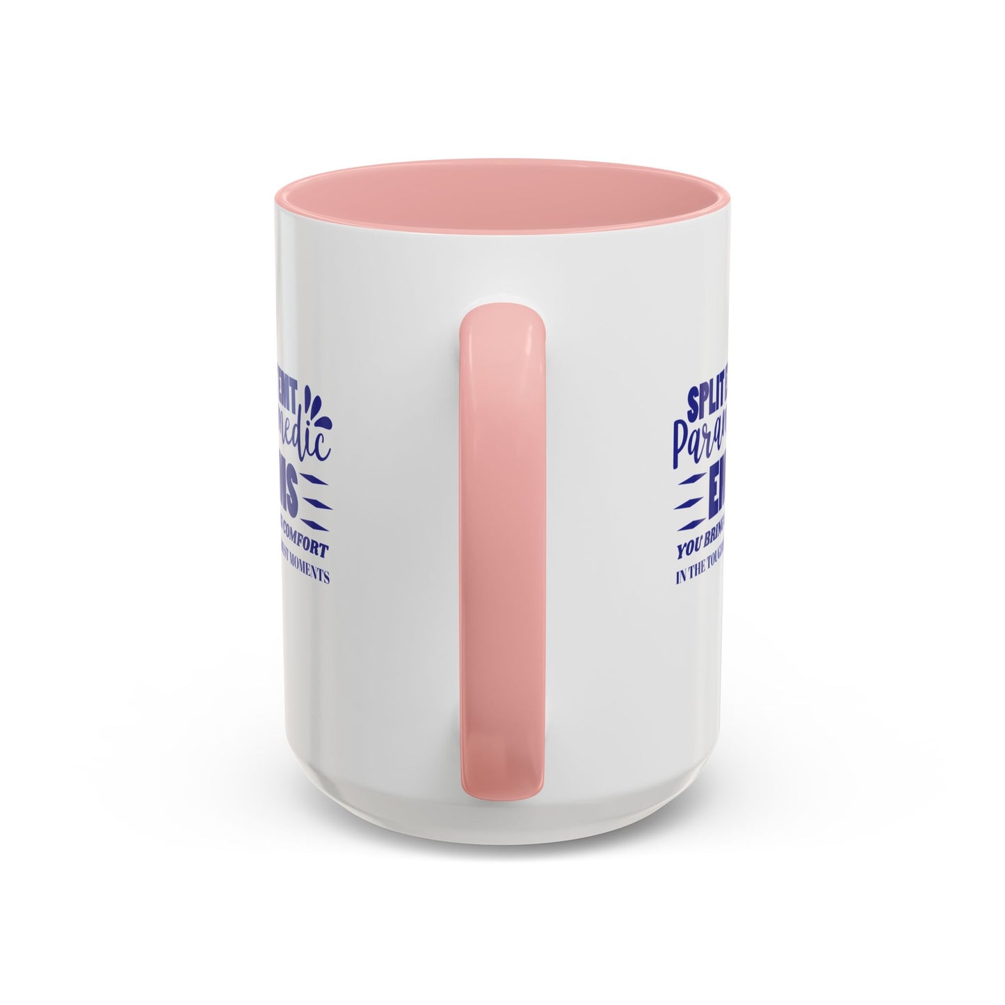 EMS Accent Coffee Mug – You bring comfort in the toughest moments