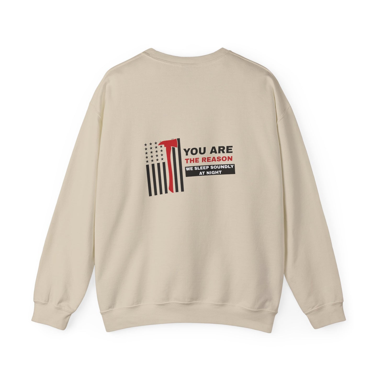Firefighter Unisex Heavy Blend Crewneck Sweatshirt – You are the reason we sleep soundly at night