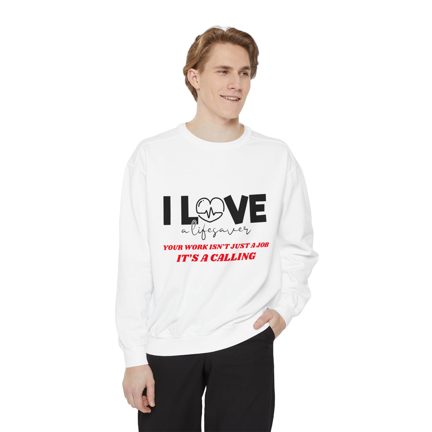 EMS Unisex Garment-Dyed Sweatshirt –Your work isn’t just a job, it’s a calling