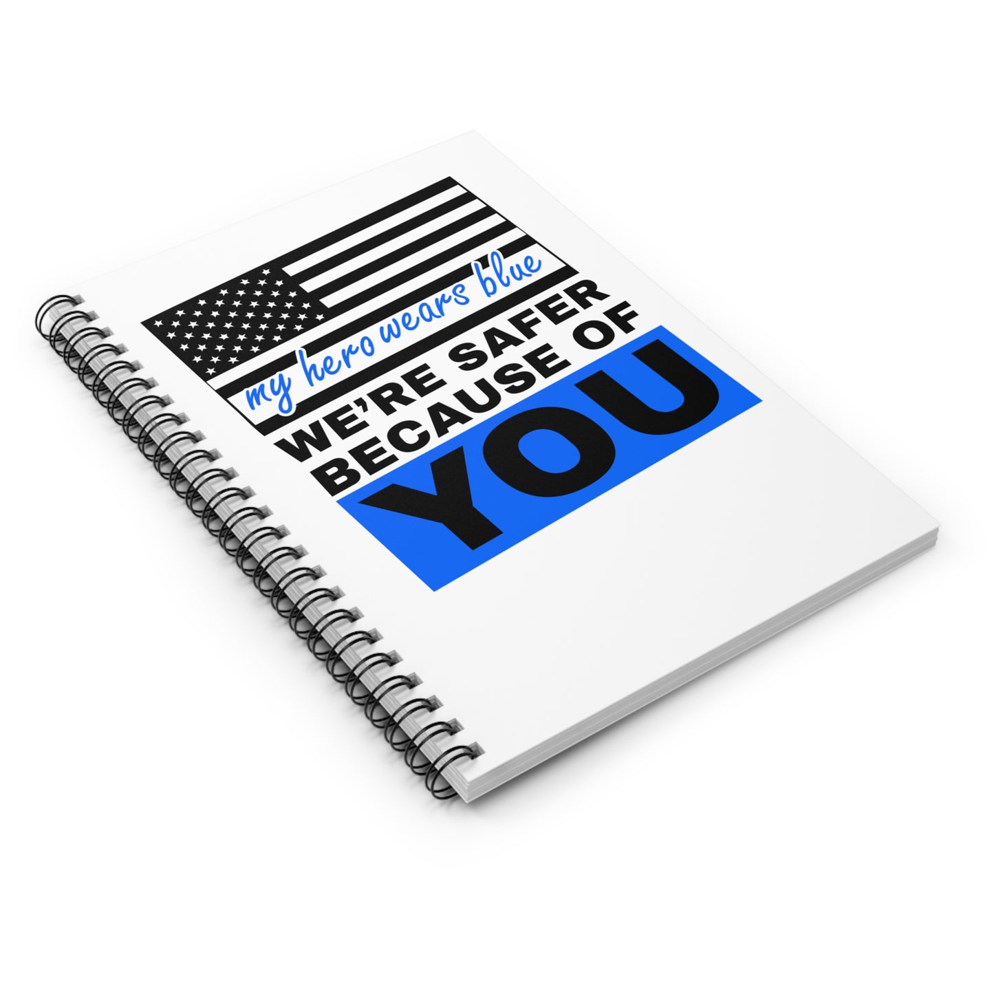 Police Spiral Notebook – We’re safer because of you