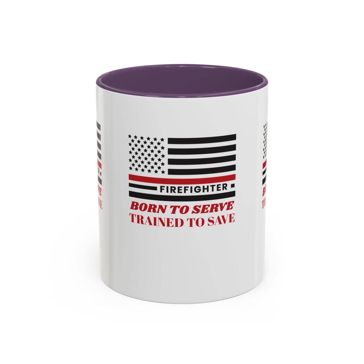 Firefighter Accent Coffee Mug – Born to serve, trained to save