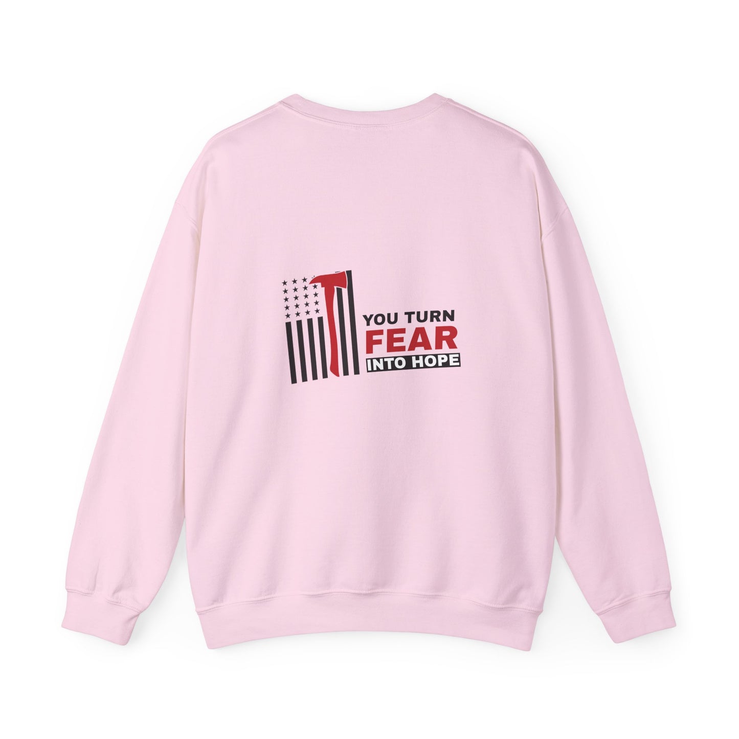 Firefighter Unisex Heavy Blend Crewneck Sweatshirt – You turn fear into hope