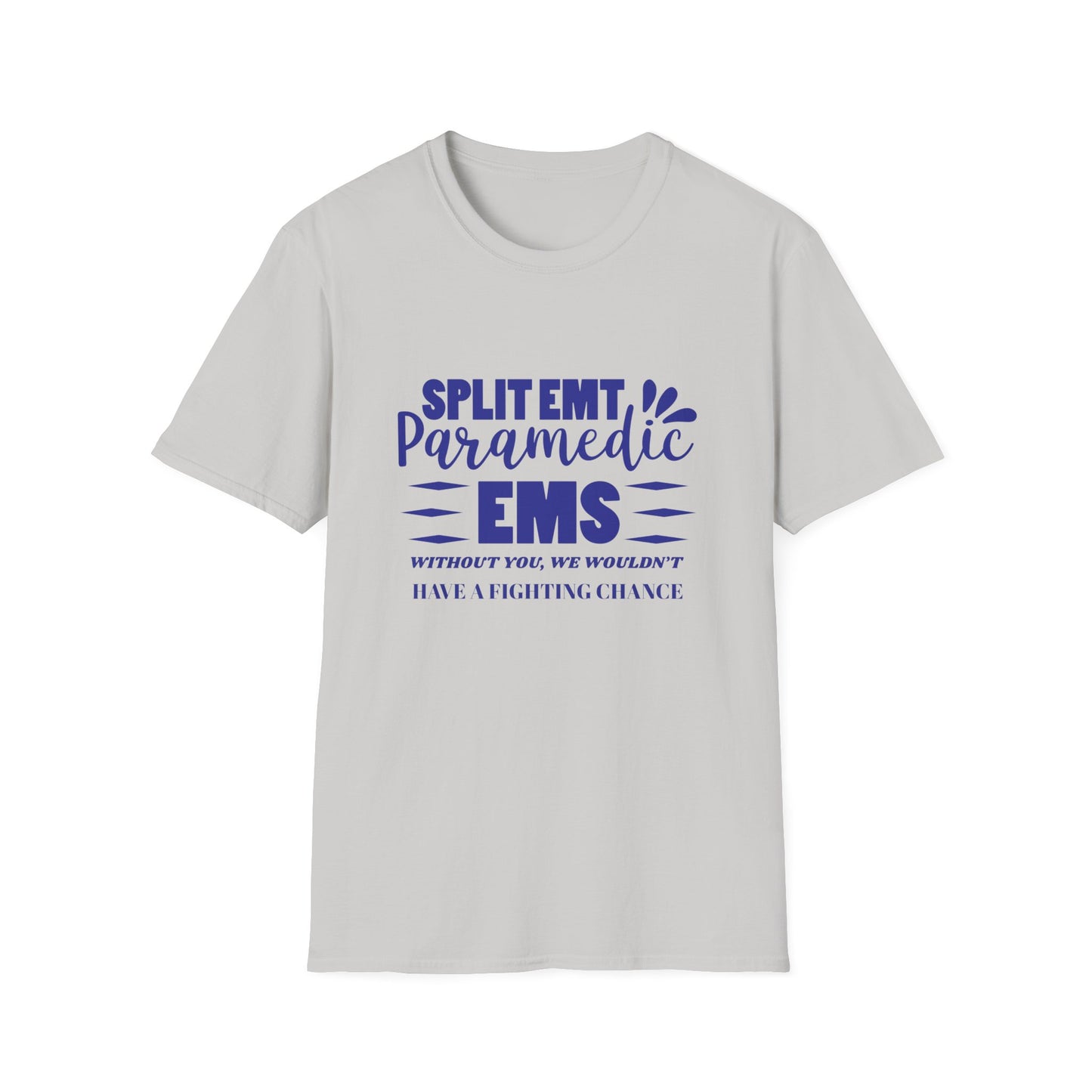 EMS Inspiration Softstyle T-Shirt – Without you, we wouldn’t have a fighting chance