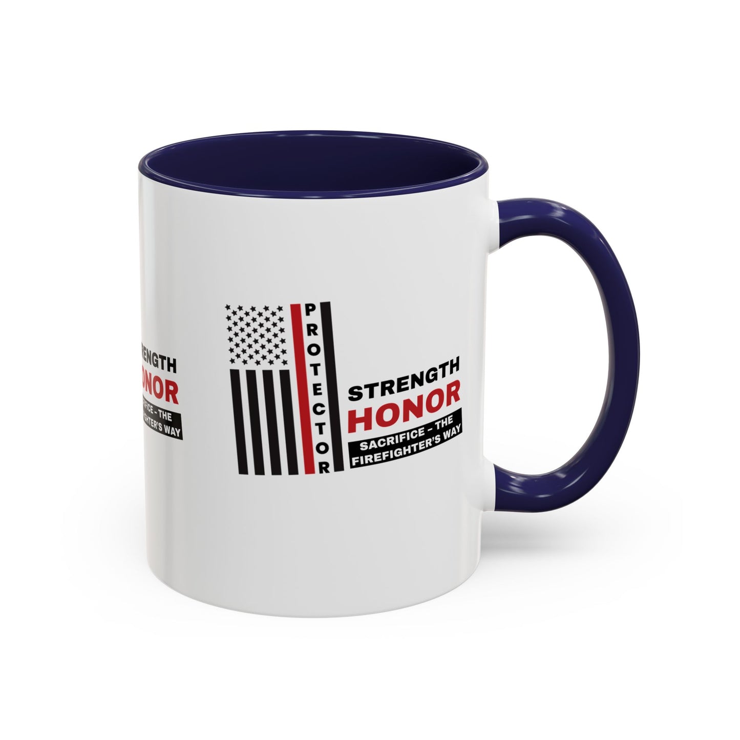 Firefighter Accent Coffee Mug – Strength, honor, sacrifice – the firefighter’s way