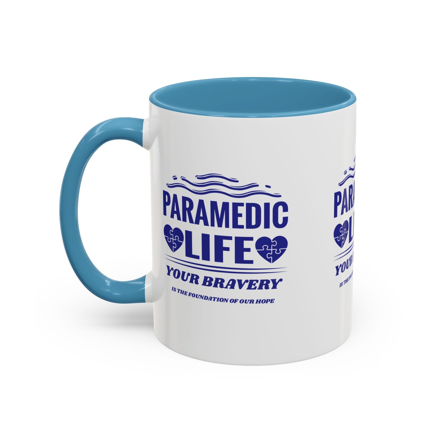 EMS Accent Coffee Mug – Your bravery is the foundation of our hope
