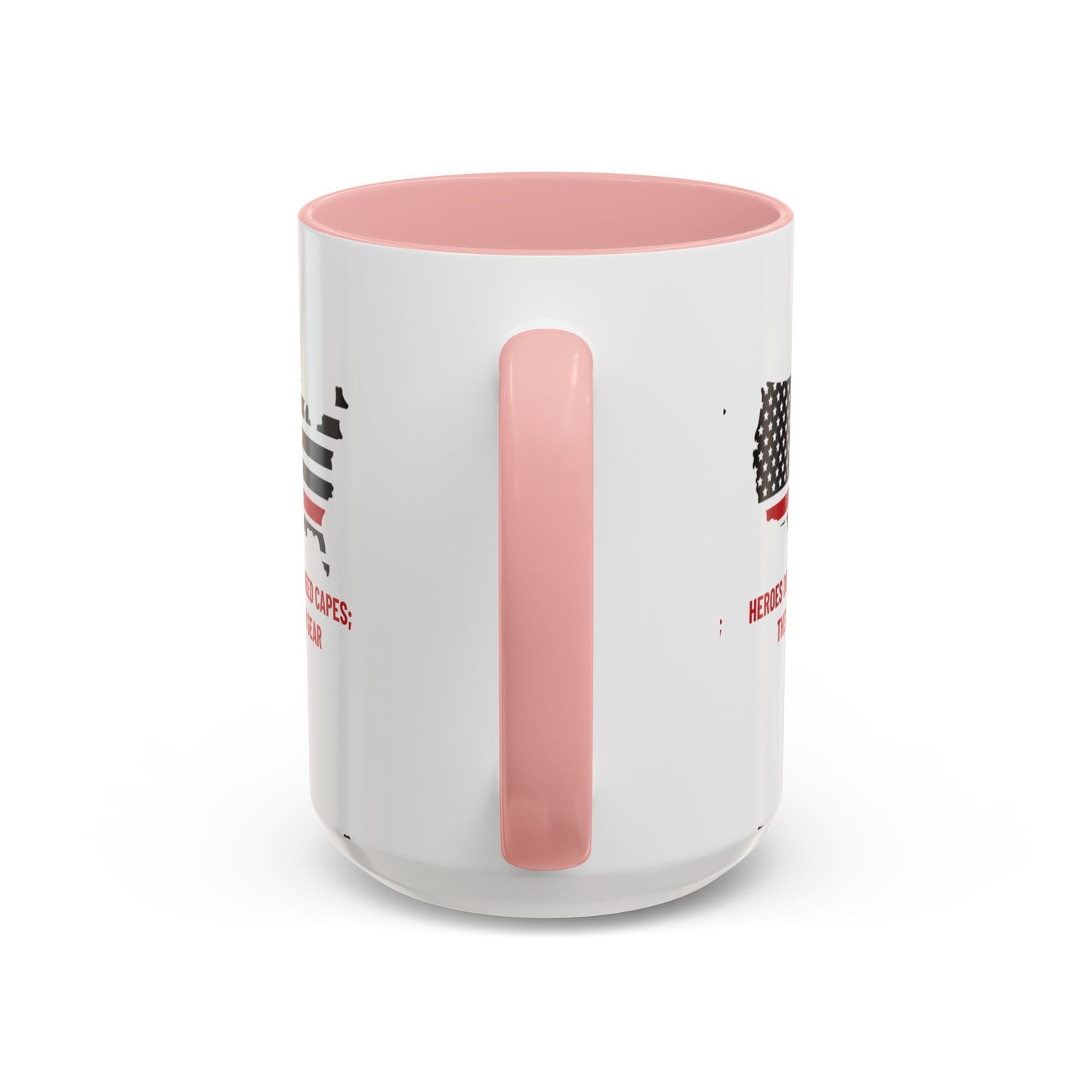 Firefighter Accent Coffee Mug – Heroes do not need capes; they wear gear