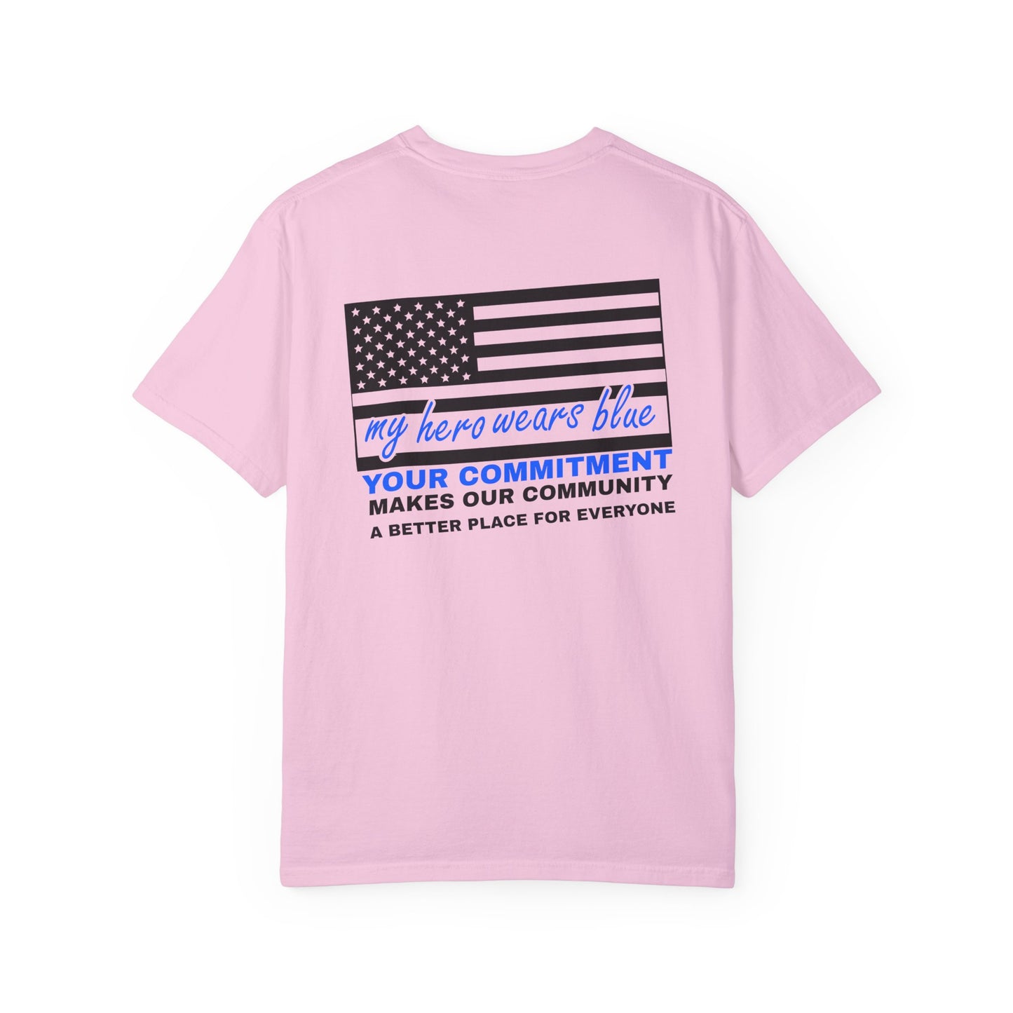 Police Unisex Garment-Dyed T-Shirt – Your commitment makes our community a better place for everyone