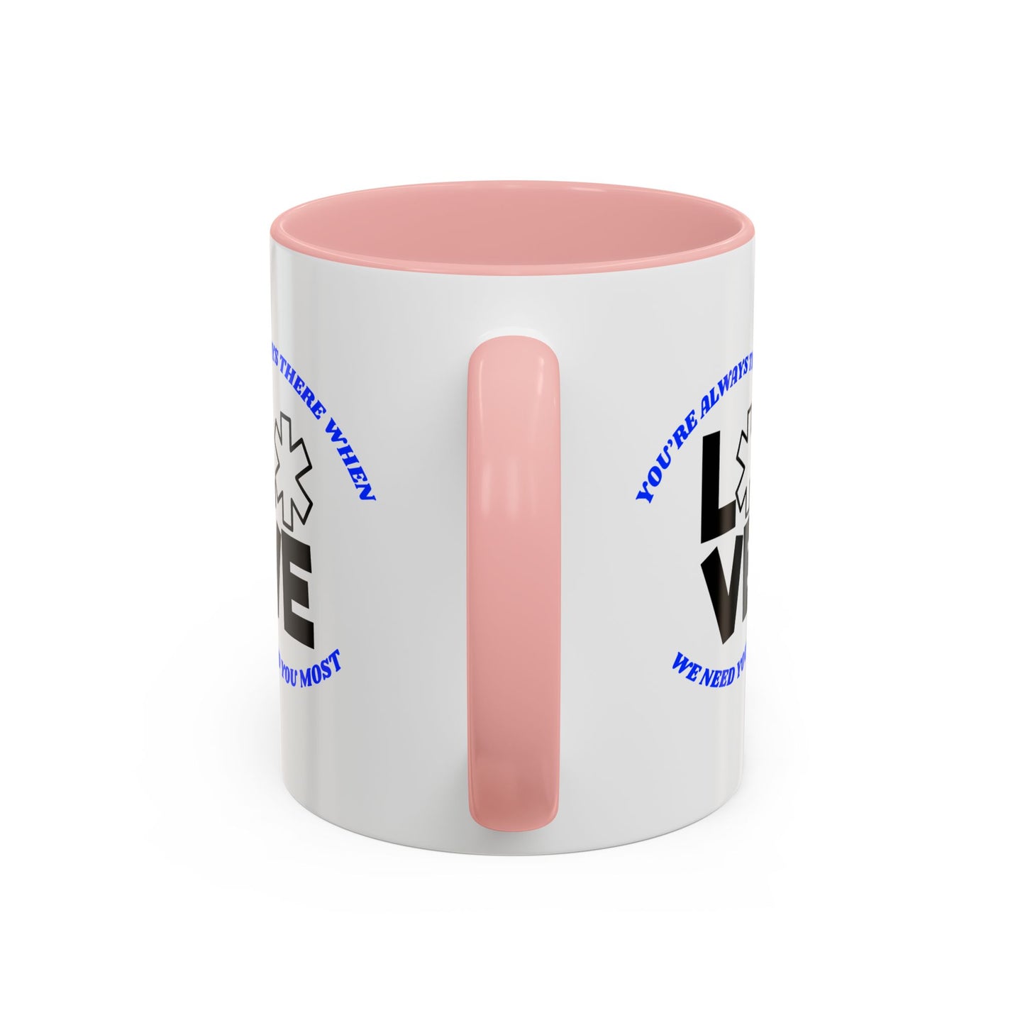 EMS Accent Coffee Mug – You’re always there when we need you most