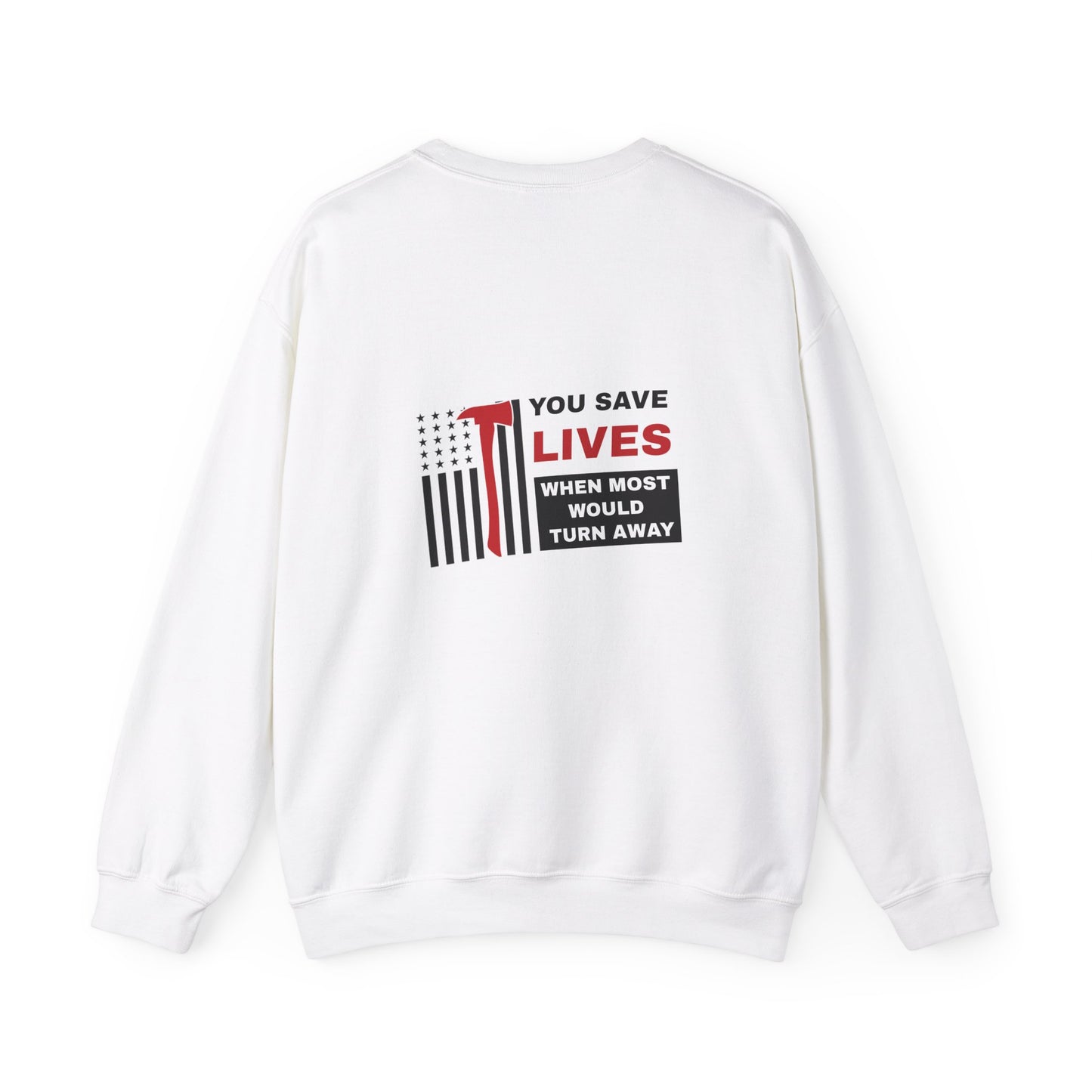 Firefighter Unisex Heavy Blend Crewneck Sweatshirt – You save lives when most would turn away