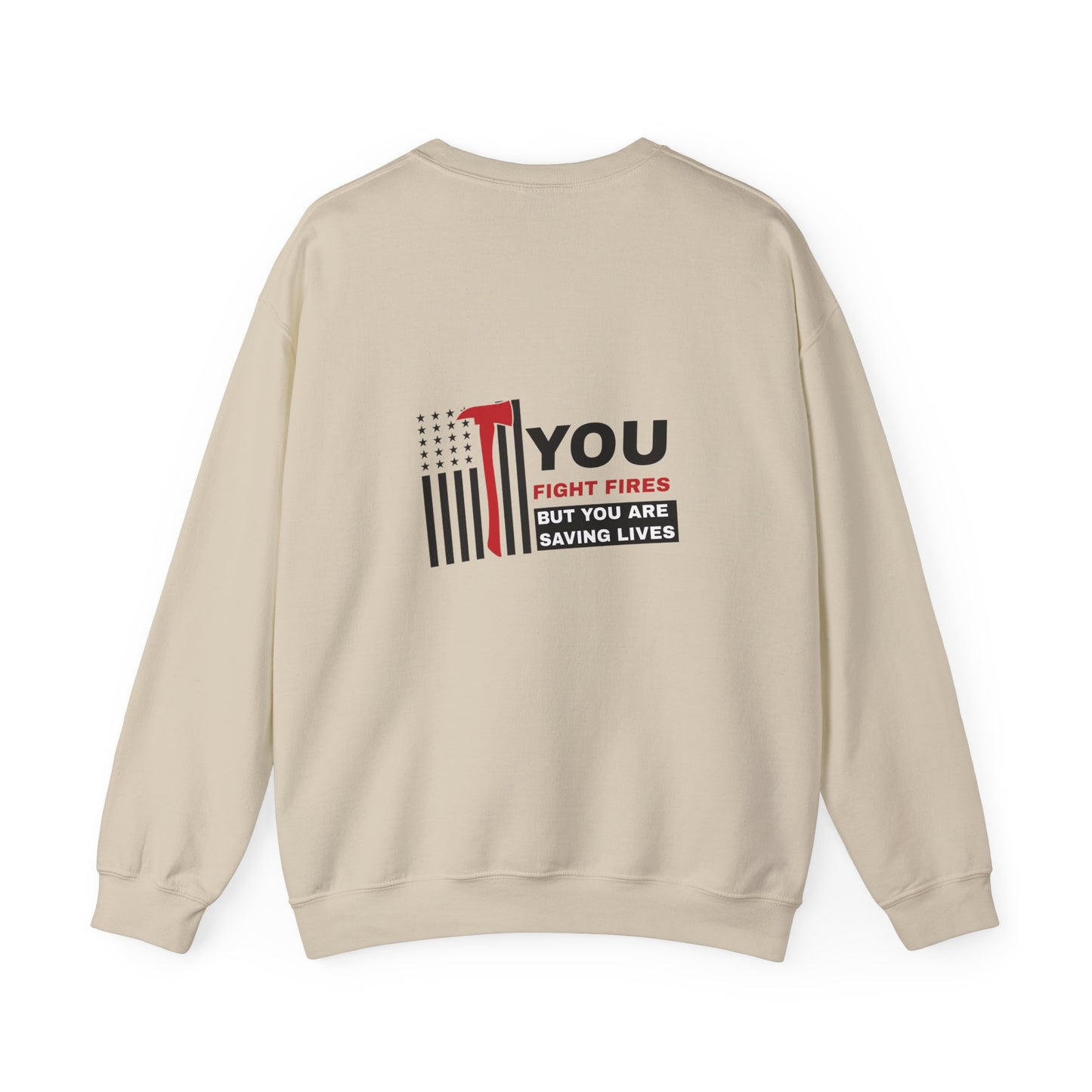 Firefighter Unisex Heavy Blend Crewneck Sweatshirt – You fight fires, but you are saving lives