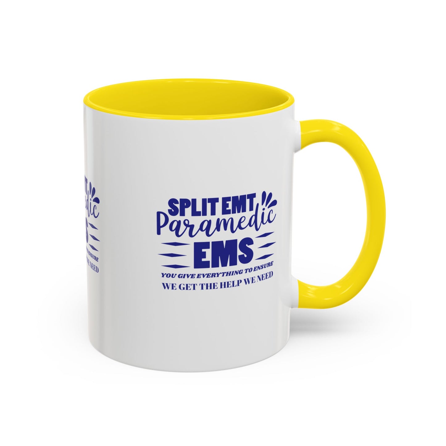 EMS Accent Coffee Mug – You give everything to ensure we get the help we need
