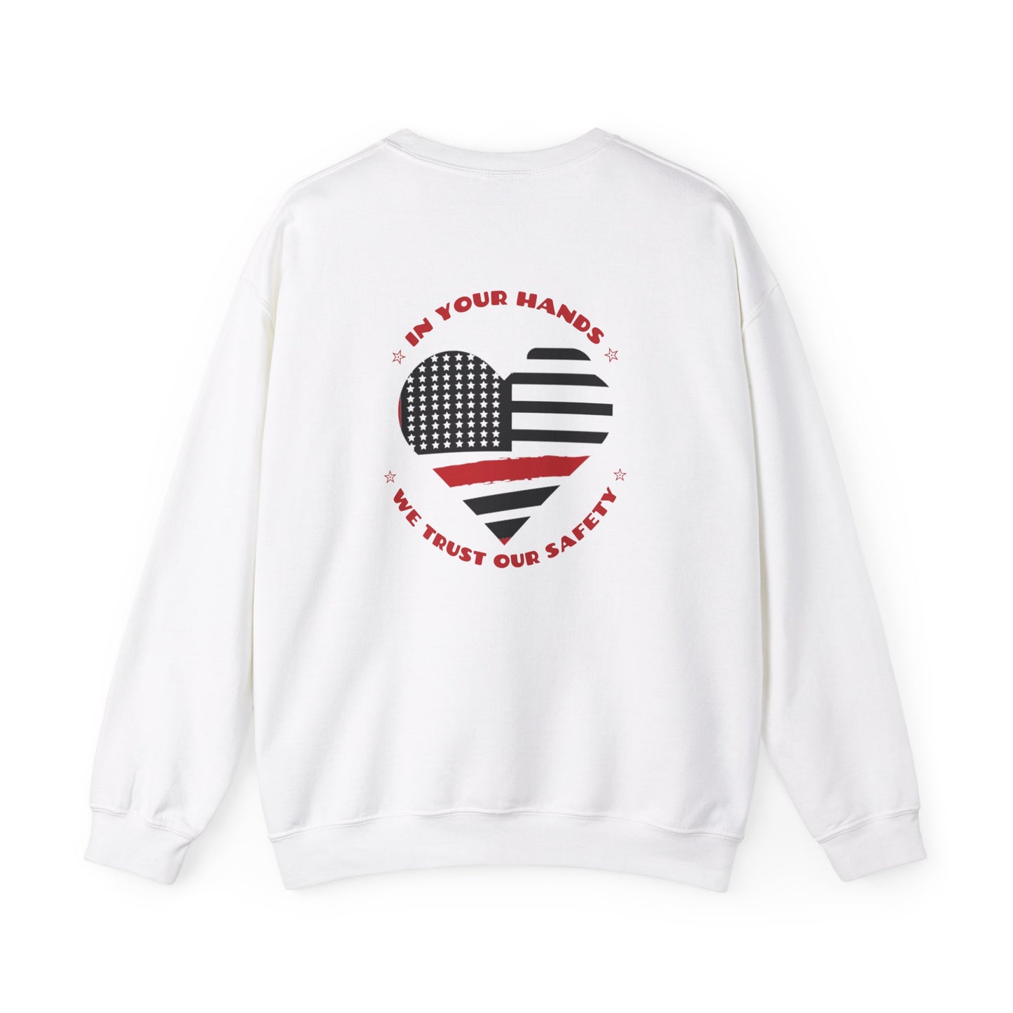 Firefighter Unisex Heavy Blend Crewneck Sweatshirt – In your hands, we trust our safety