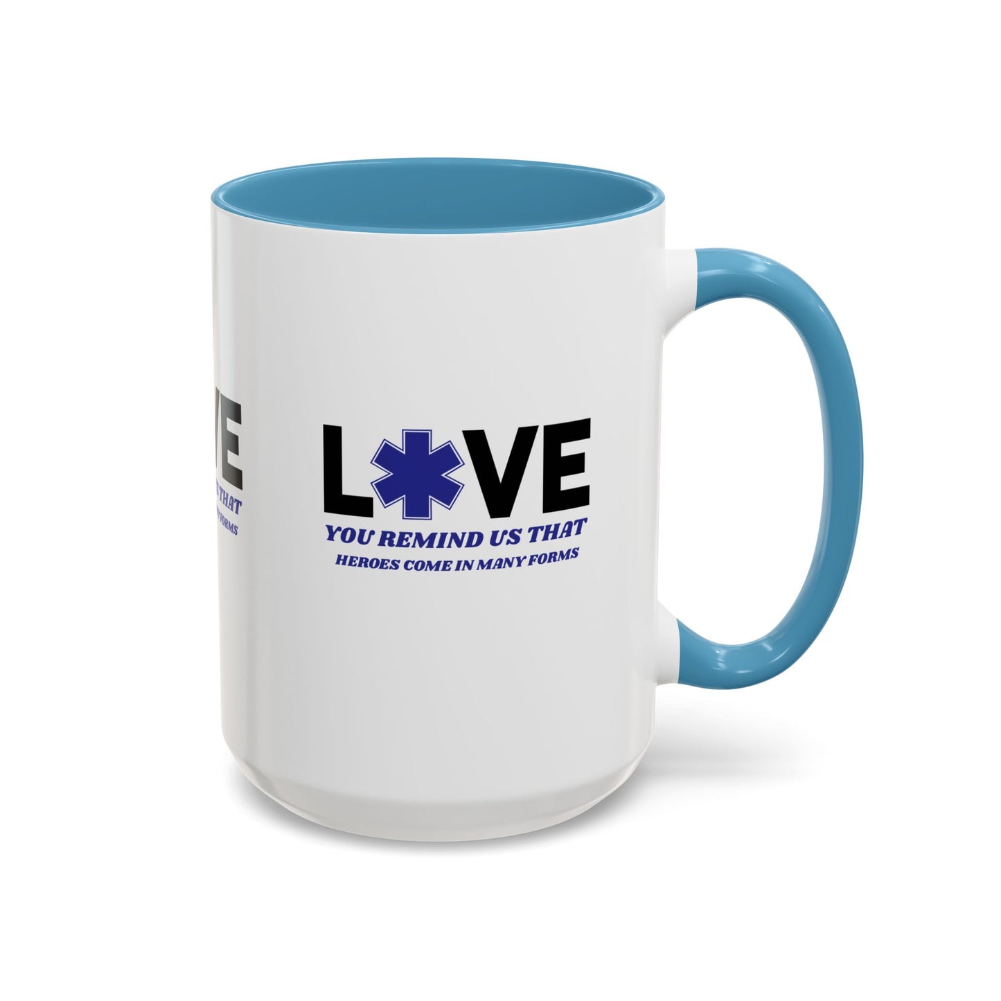 EMS Accent Coffee Mug – You remind us that heroes come in many forms