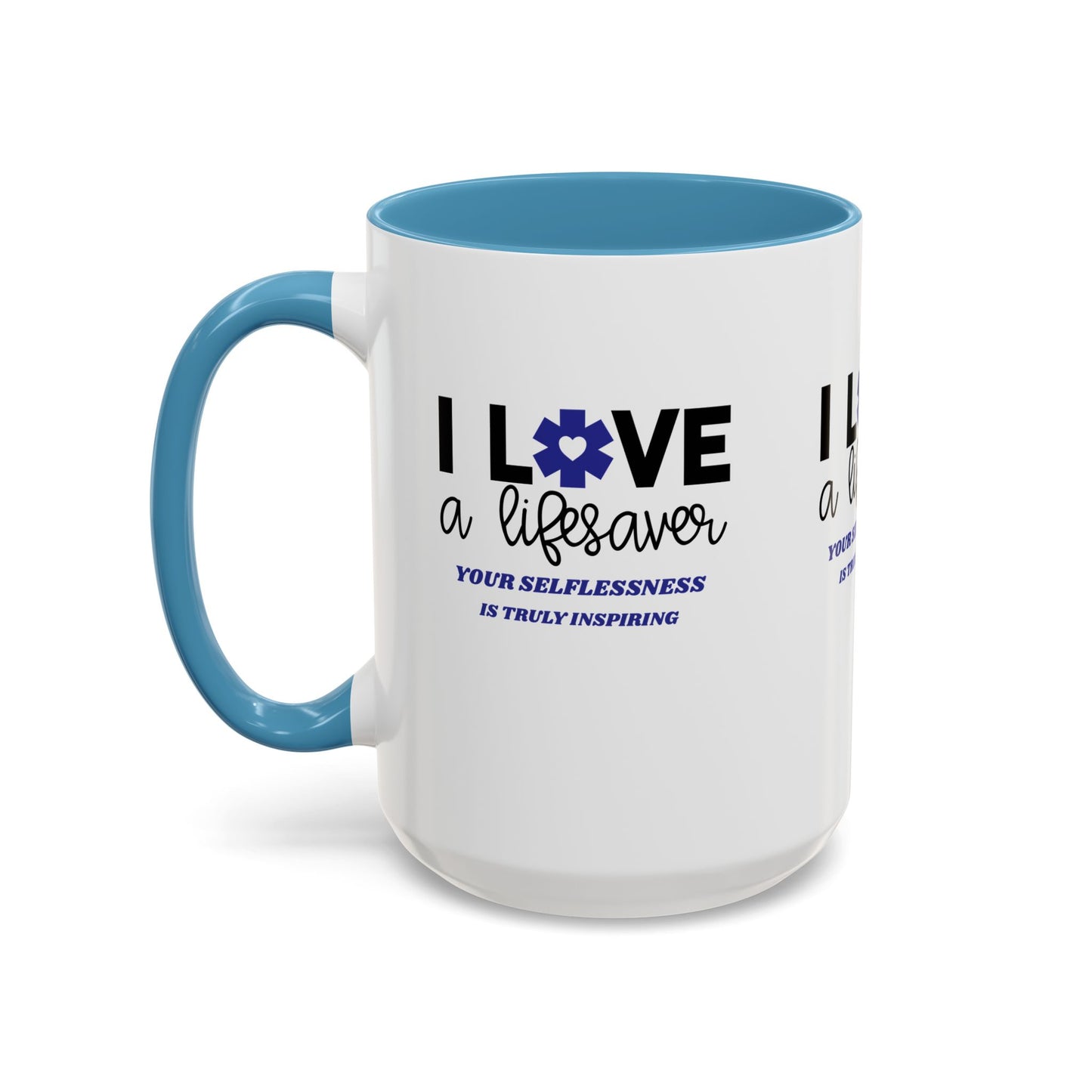 EMS Accent Coffee Mug – Your selflessness is truly inspiring