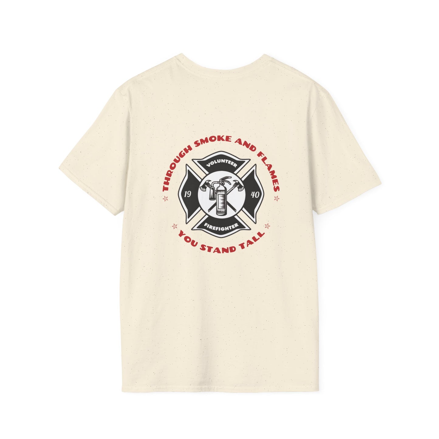 Firefighter Softstyle T-Shirt – Through smoke and flames, you stand tall