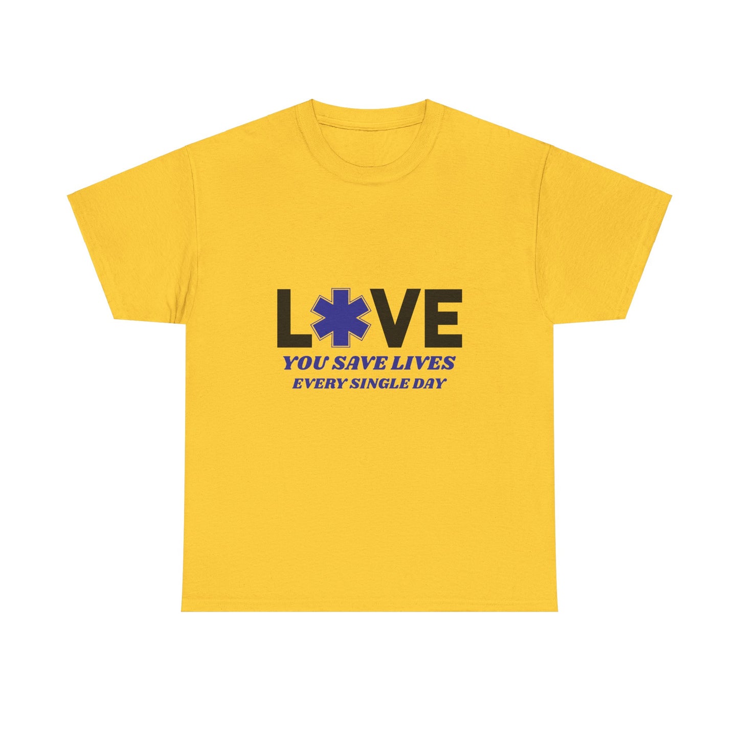 EMS Life Saver Tee – You Save Lives Daily