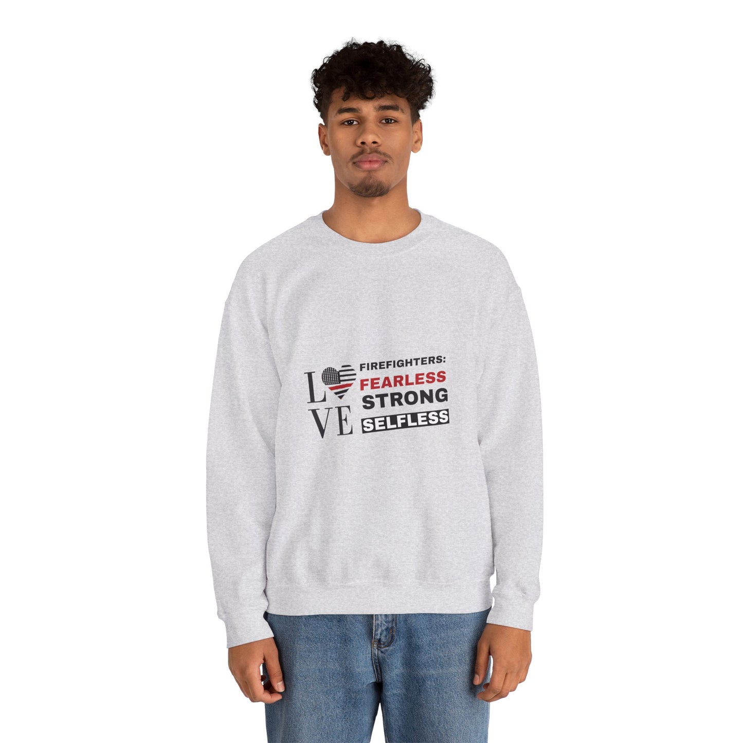 Firefighter Unisex Heavy Blend Crewneck Sweatshirt – Firefighters: fearless, strong, selfless