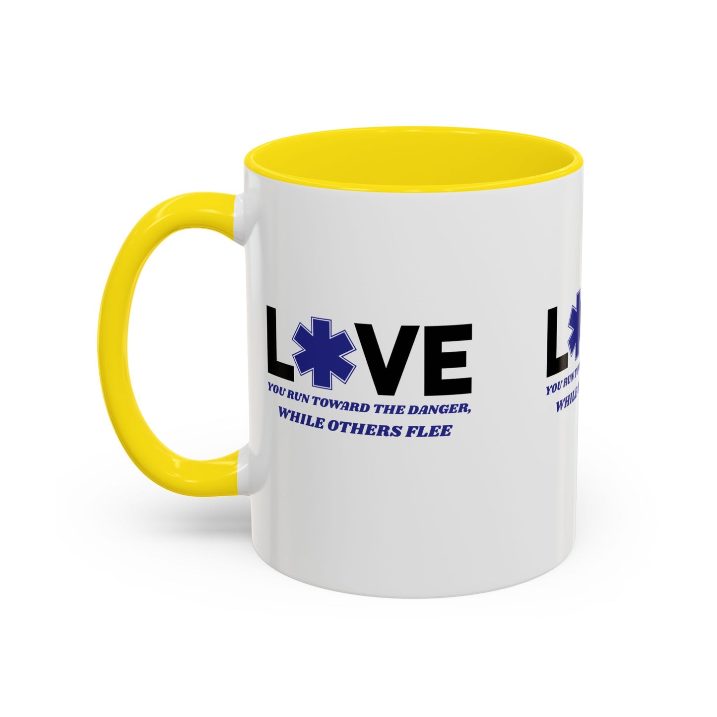 EMS Accent Coffee Mug – You run toward the danger, while others flee