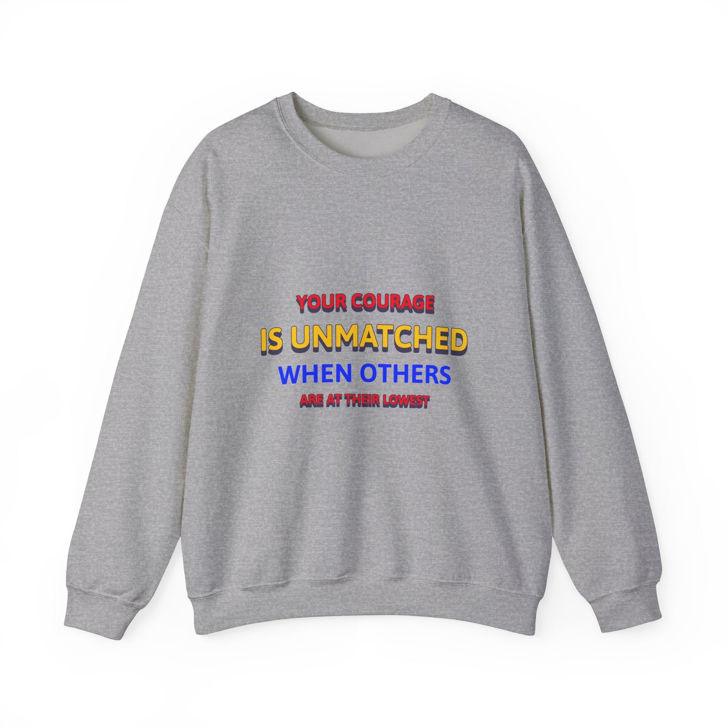 EMS Unisex Crewneck Sweatshirt – Your courage is unmatched when others are at their lowest