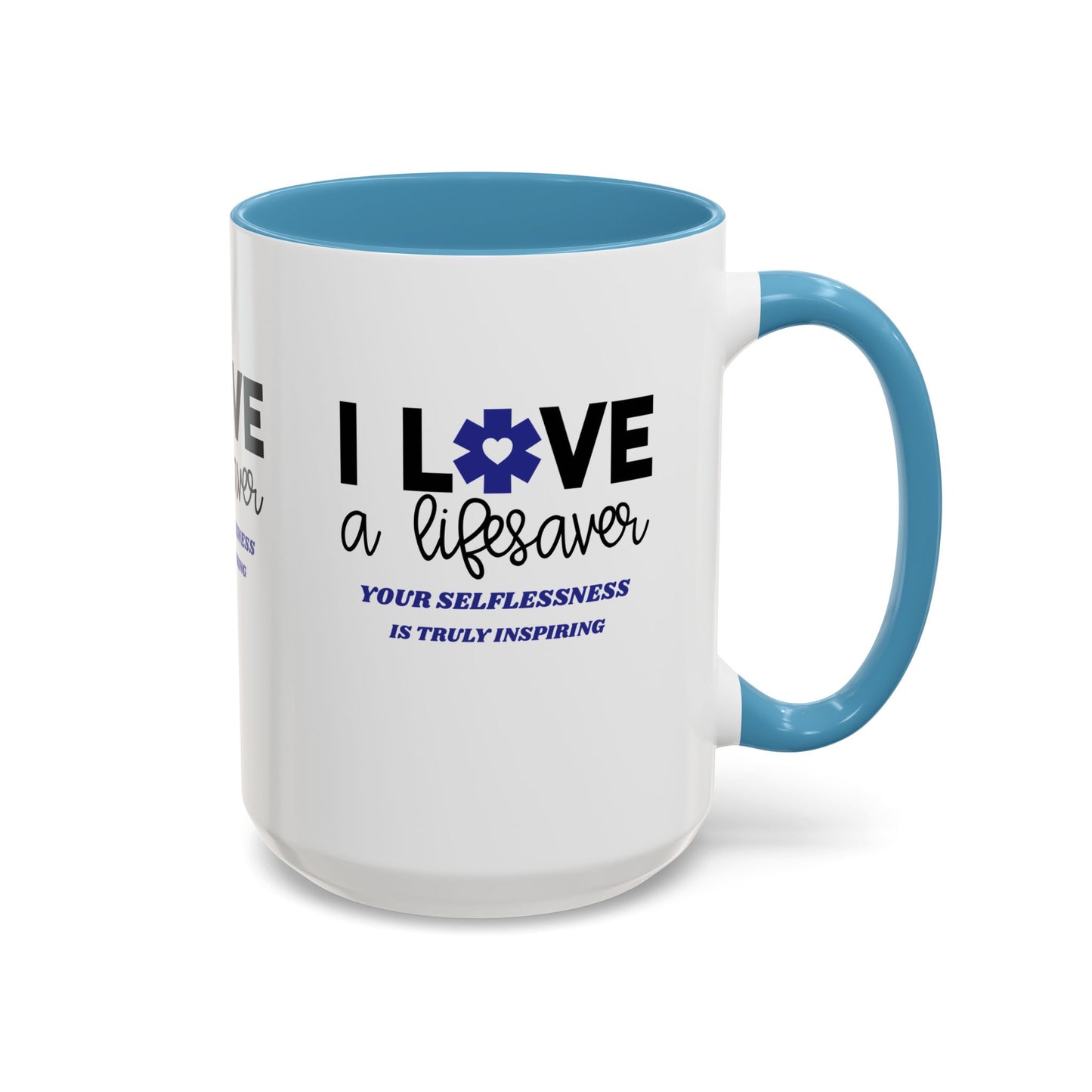 EMS Accent Coffee Mug – Your selflessness is truly inspiring