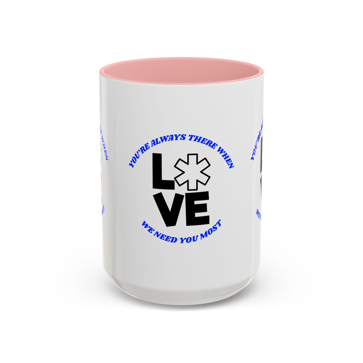 EMS Accent Coffee Mug – You’re always there when we need you most