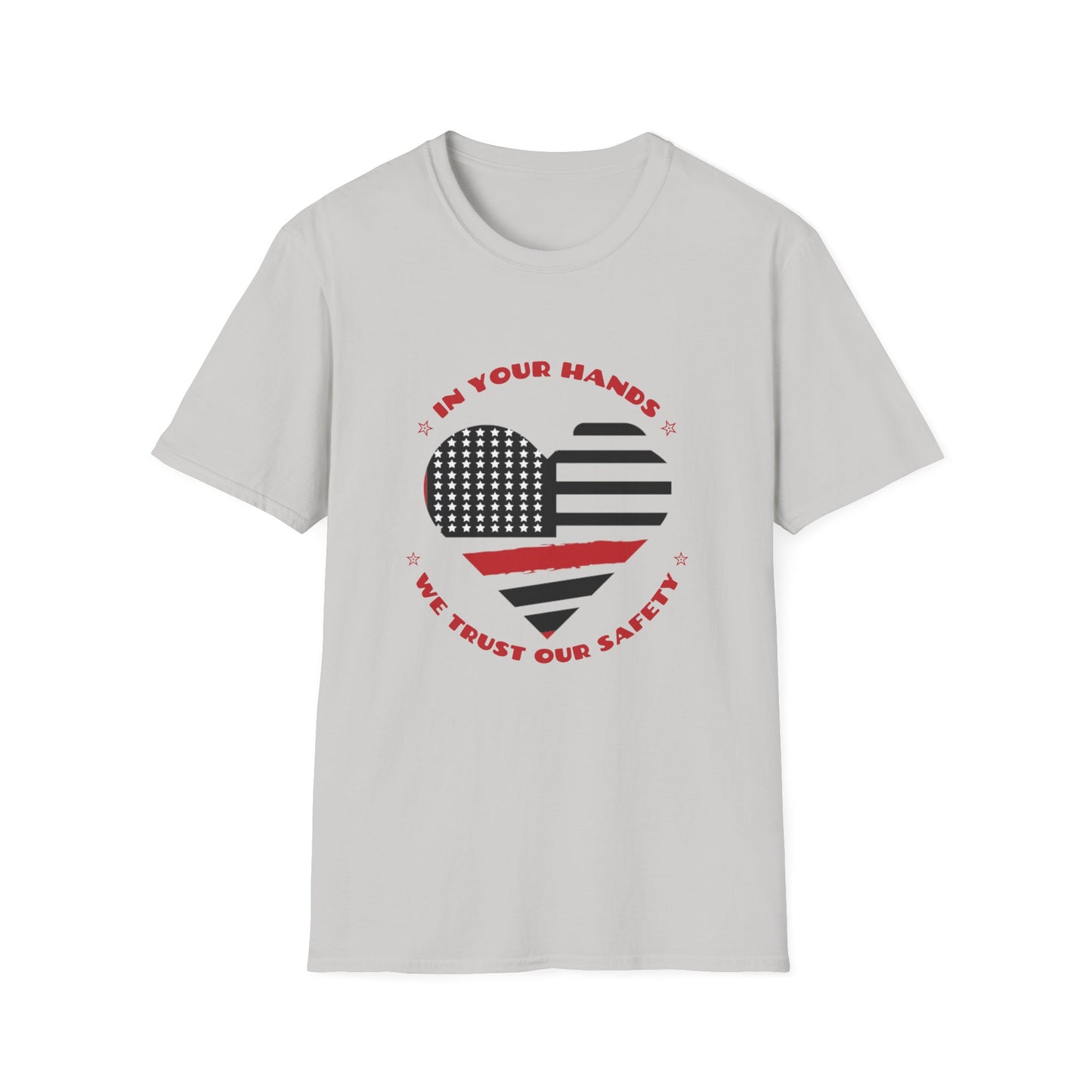 Firefighter Softstyle T-Shirt – In your hands, we trust our safety