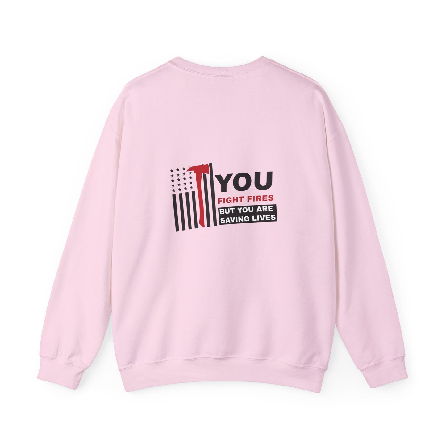 Firefighter Unisex Heavy Blend Crewneck Sweatshirt – You fight fires, but you are saving lives