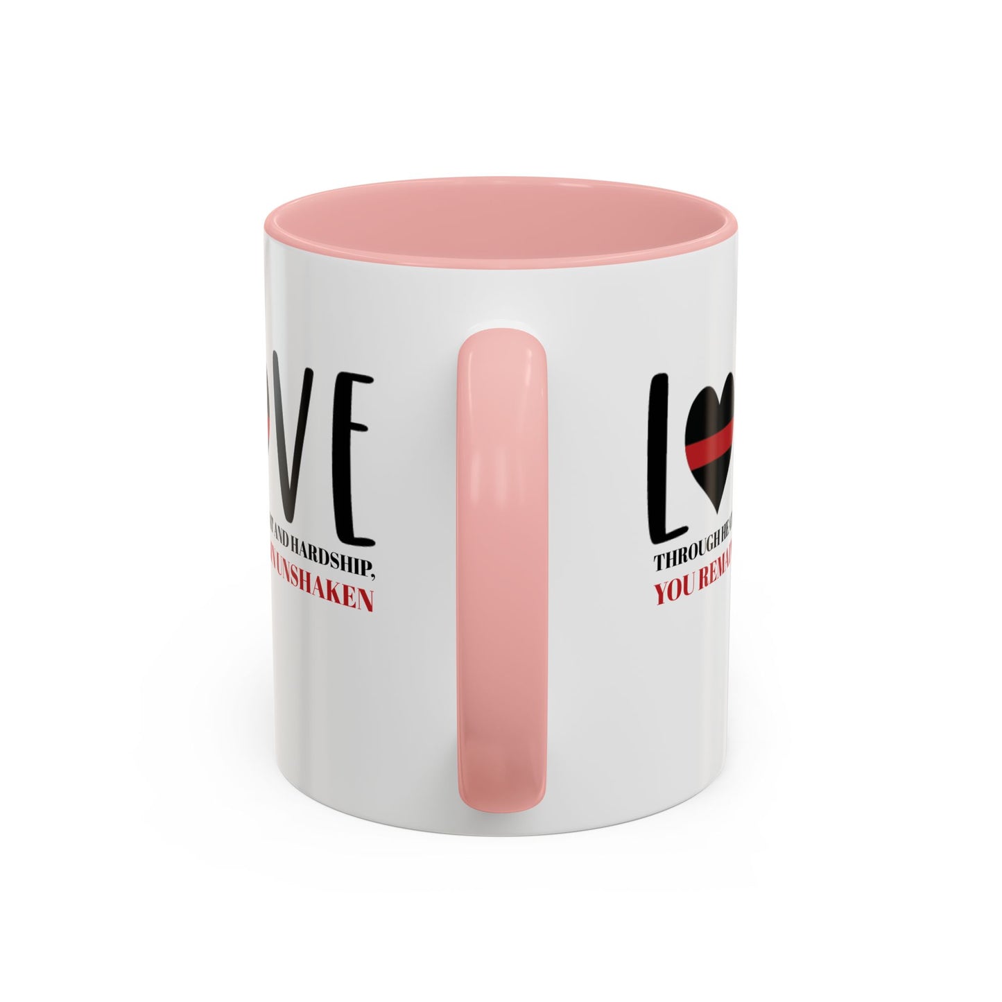 Firefighter Accent Coffee Mug – Through heat and hardship, you remain unshaken