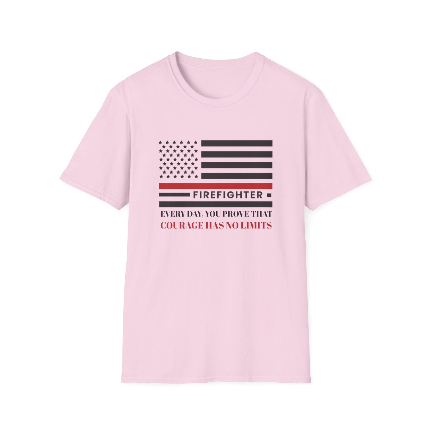 Firefighter Softstyle T-Shirt – Every day, you prove that courage has no limits