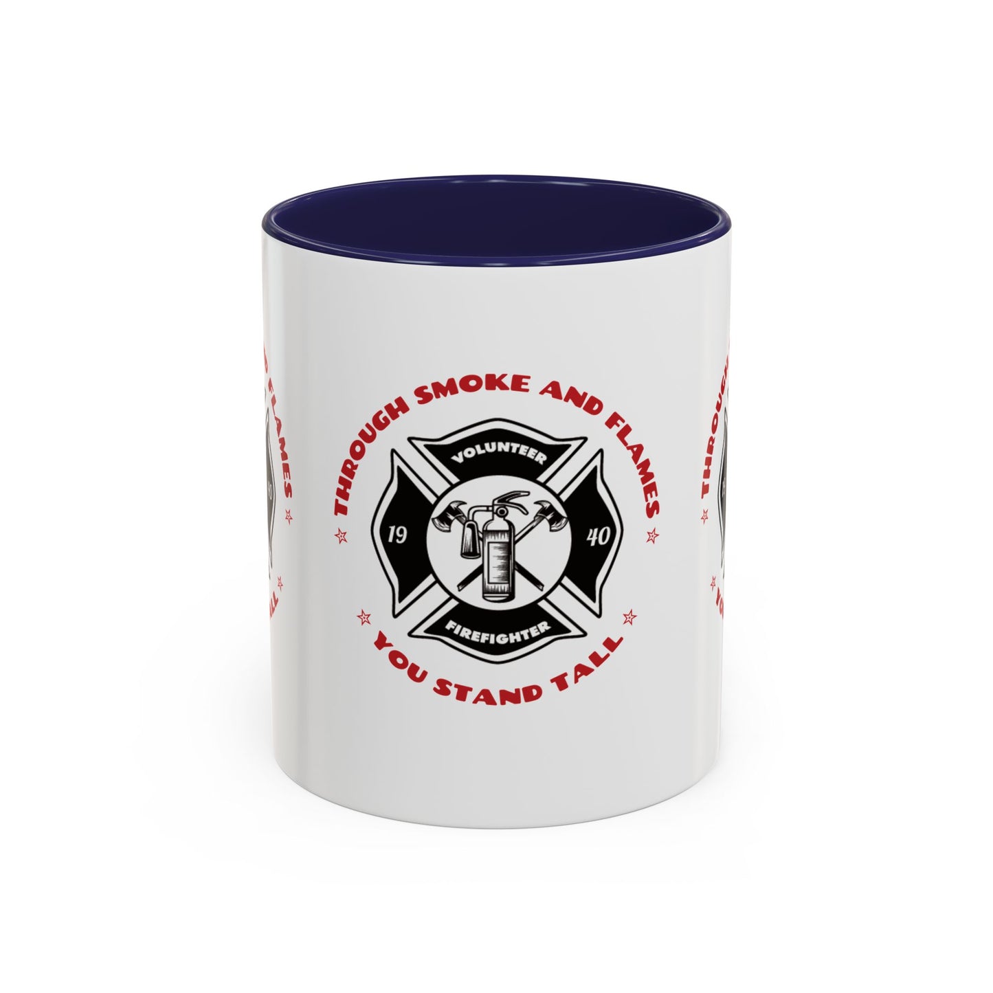 Firefighter Accent Coffee Mug – Through smoke and flames, you stand tall