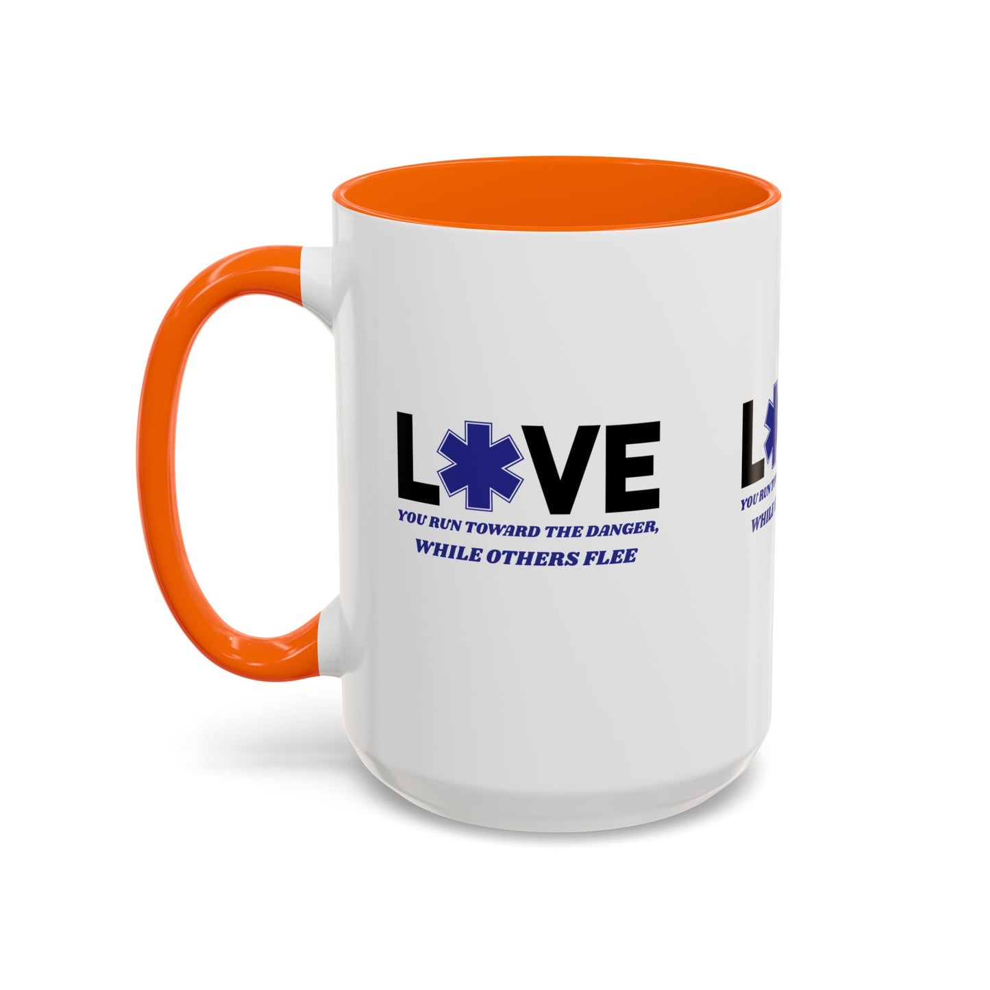 EMS Accent Coffee Mug – You run toward the danger, while others flee