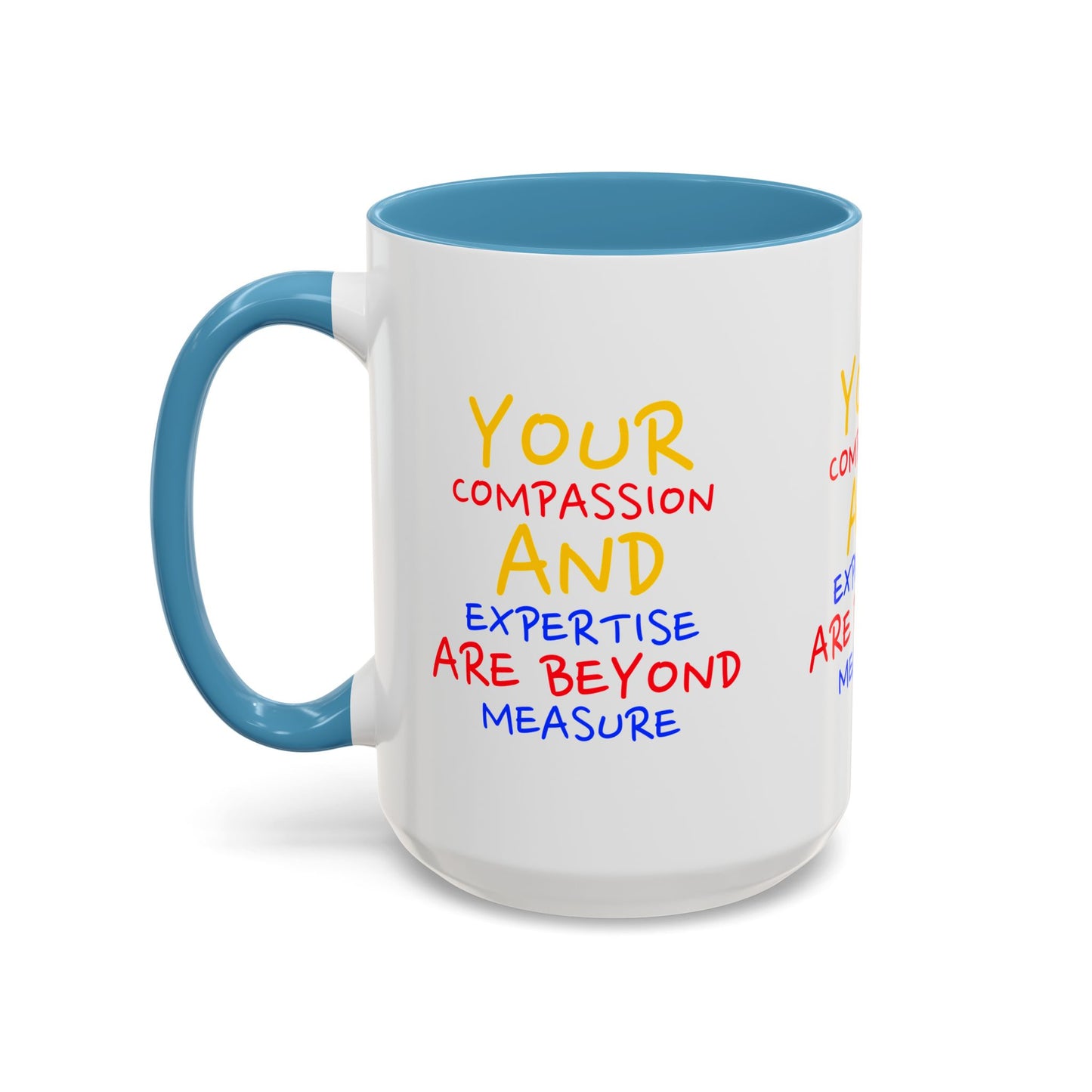 EMS Accent Coffee Mug – Your compassion and expertise are beyond measure