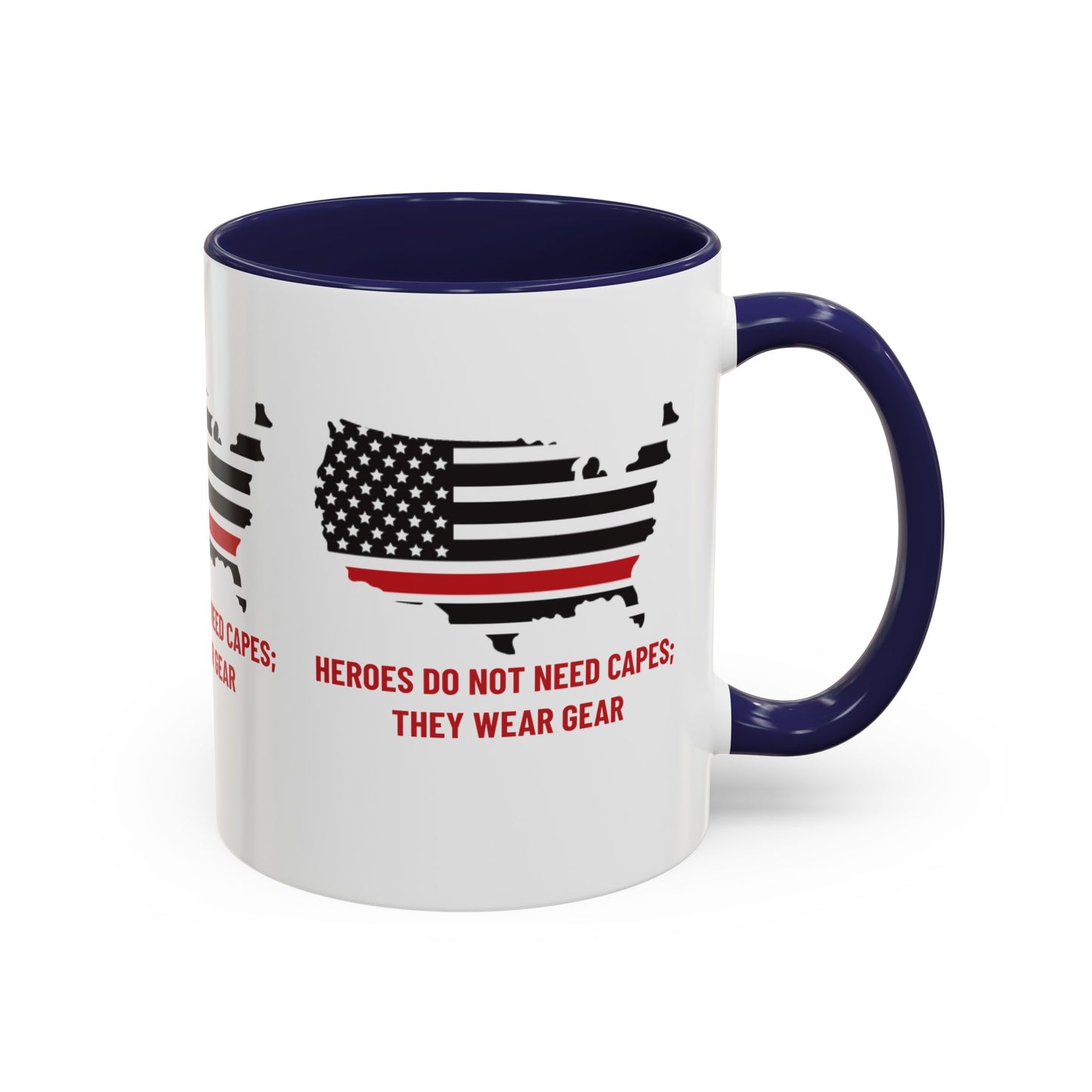 Firefighter Accent Coffee Mug – Heroes do not need capes; they wear gear
