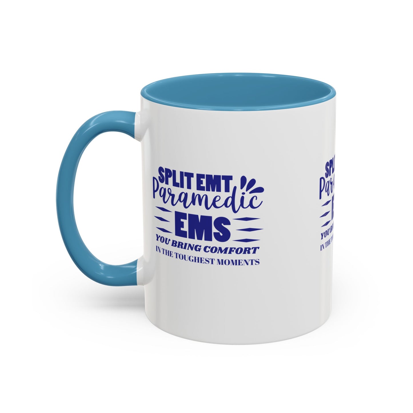EMS Accent Coffee Mug – You bring comfort in the toughest moments