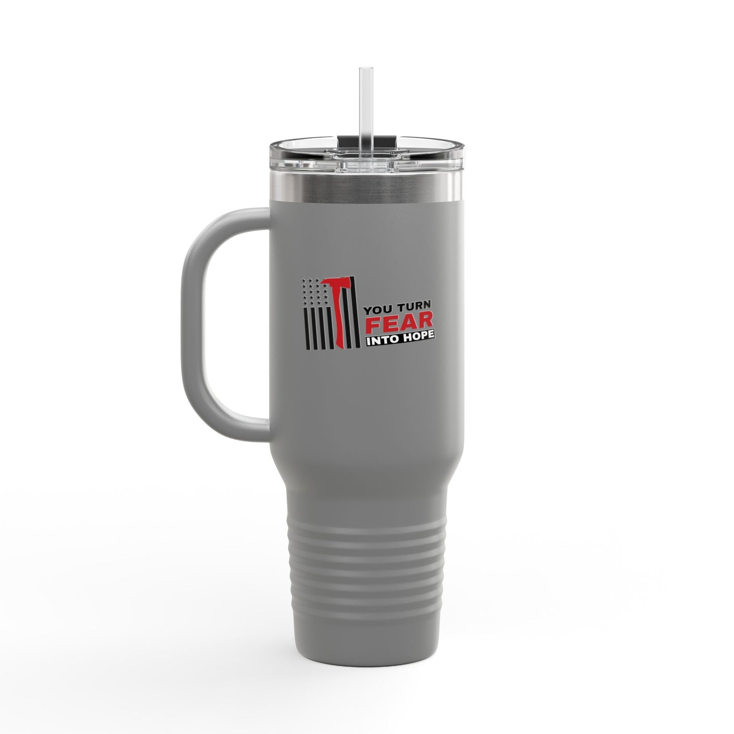 Firefighter Insulated Travel Mug, 40oz – You turn fear into hope
