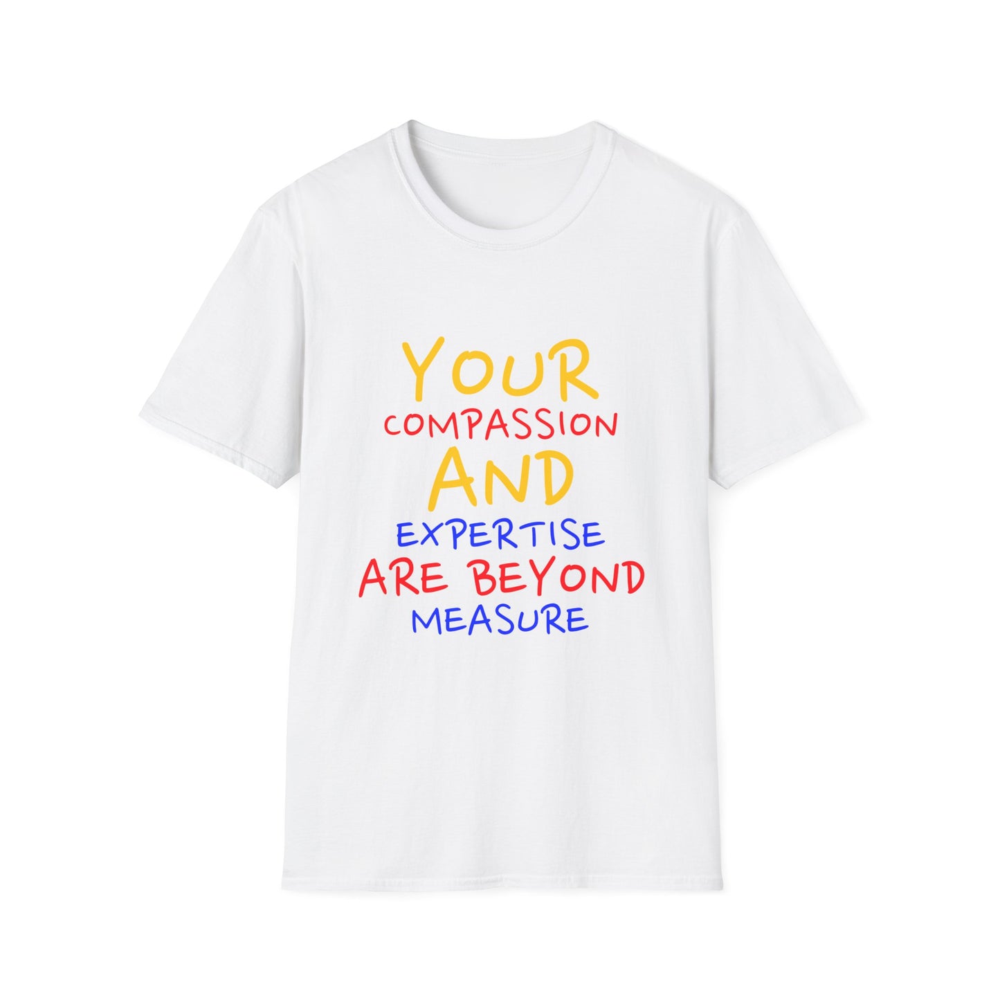 EMS Inspiration Softstyle T-Shirt – Your compassion and expertise are beyond measure