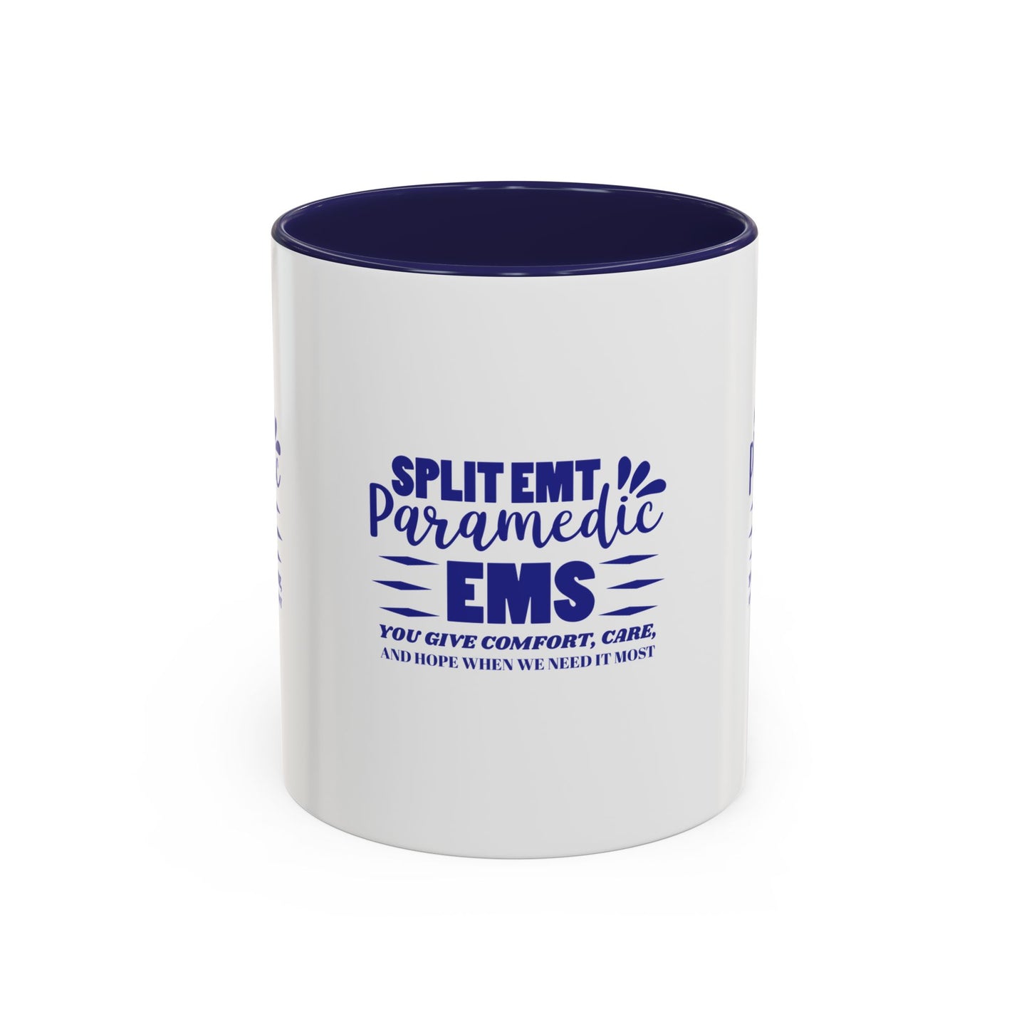 EMS Accent Coffee Mug – You give comfort, care, and hope when we need it most