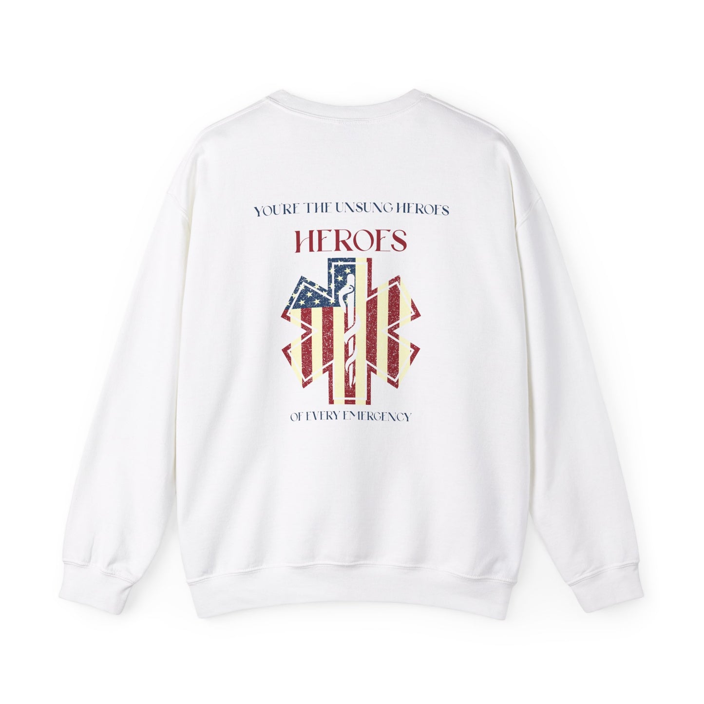 EMS Unisex Crewneck Sweatshirt – You’re the unsung heroes of every emergency