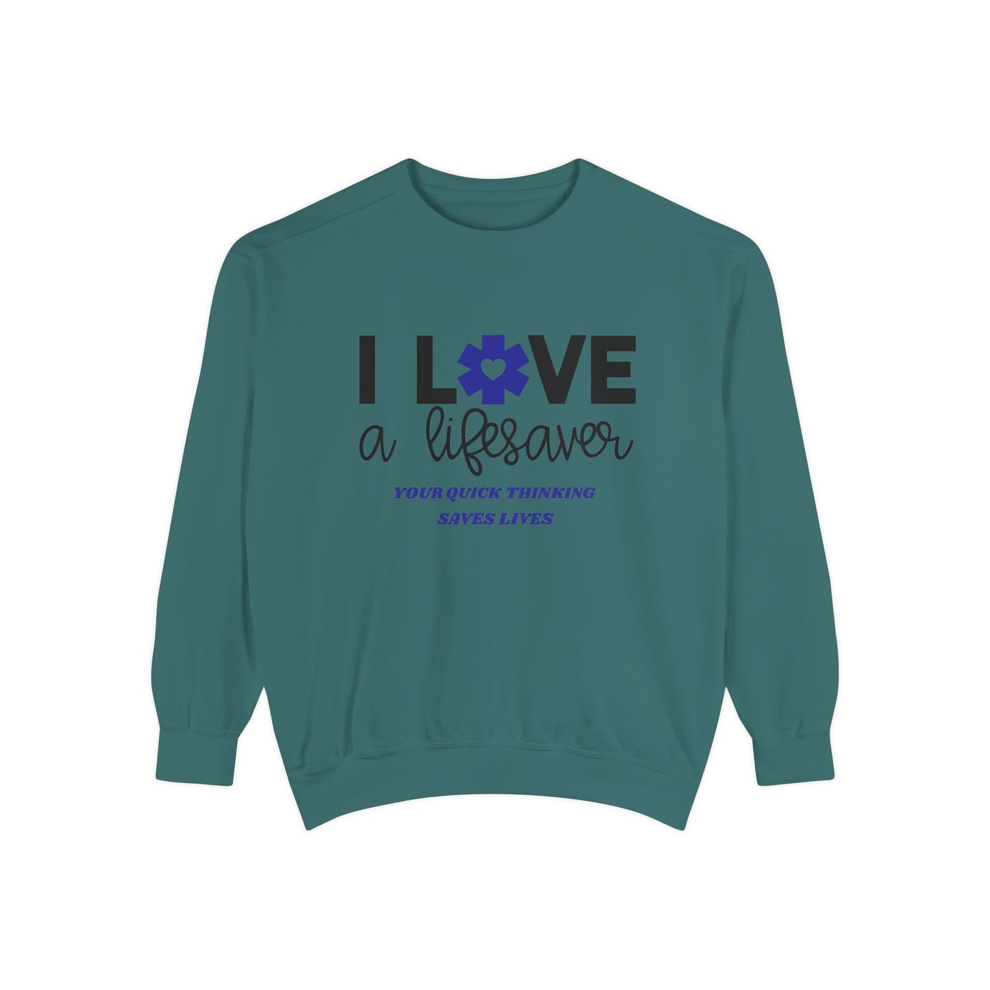 EMS Unisex Garment-Dyed Sweatshirt –Your quick thinking saves lives
