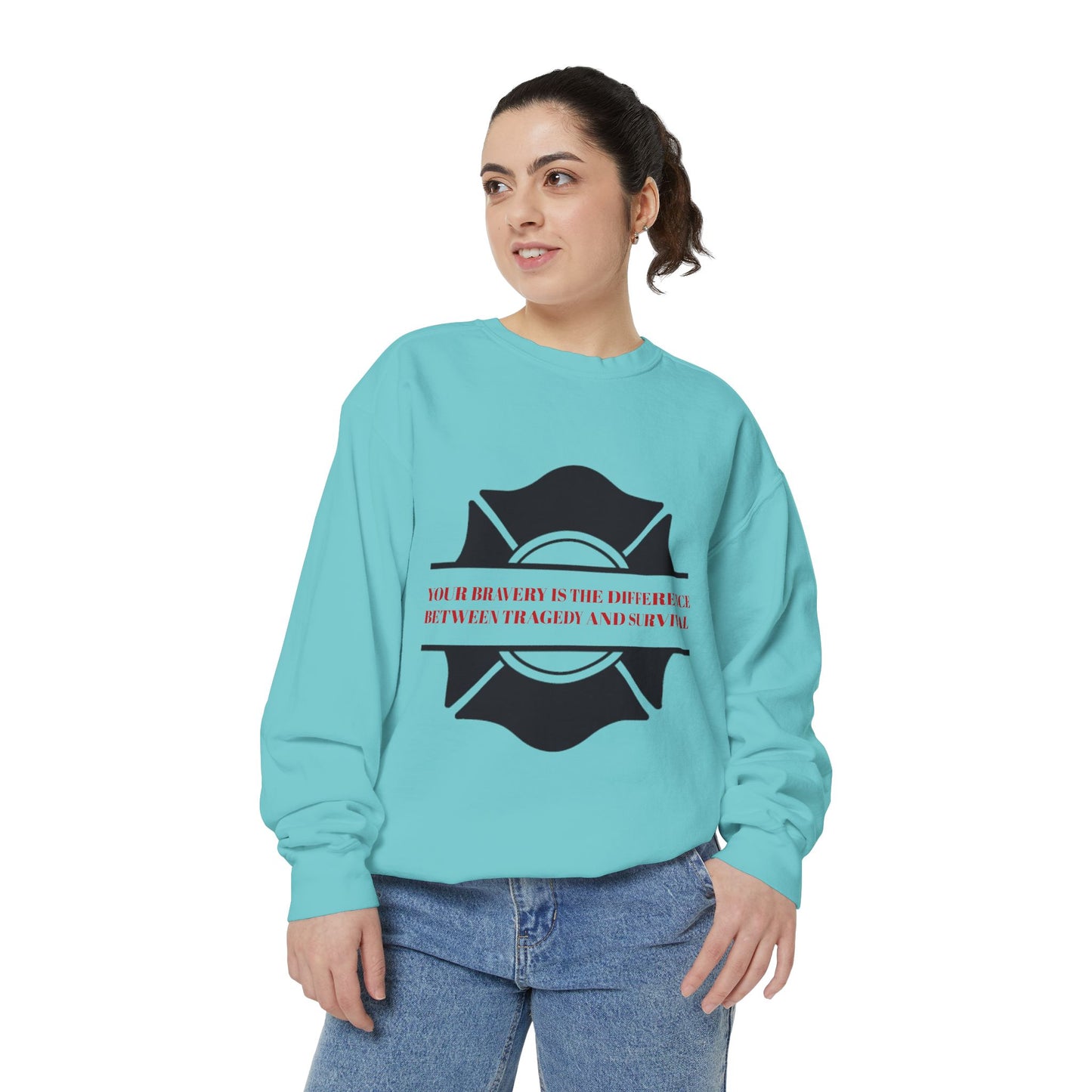 Firefighter Unisex Garment-Dyed Sweatshirt – Your bravery is the difference between tragedy and survival