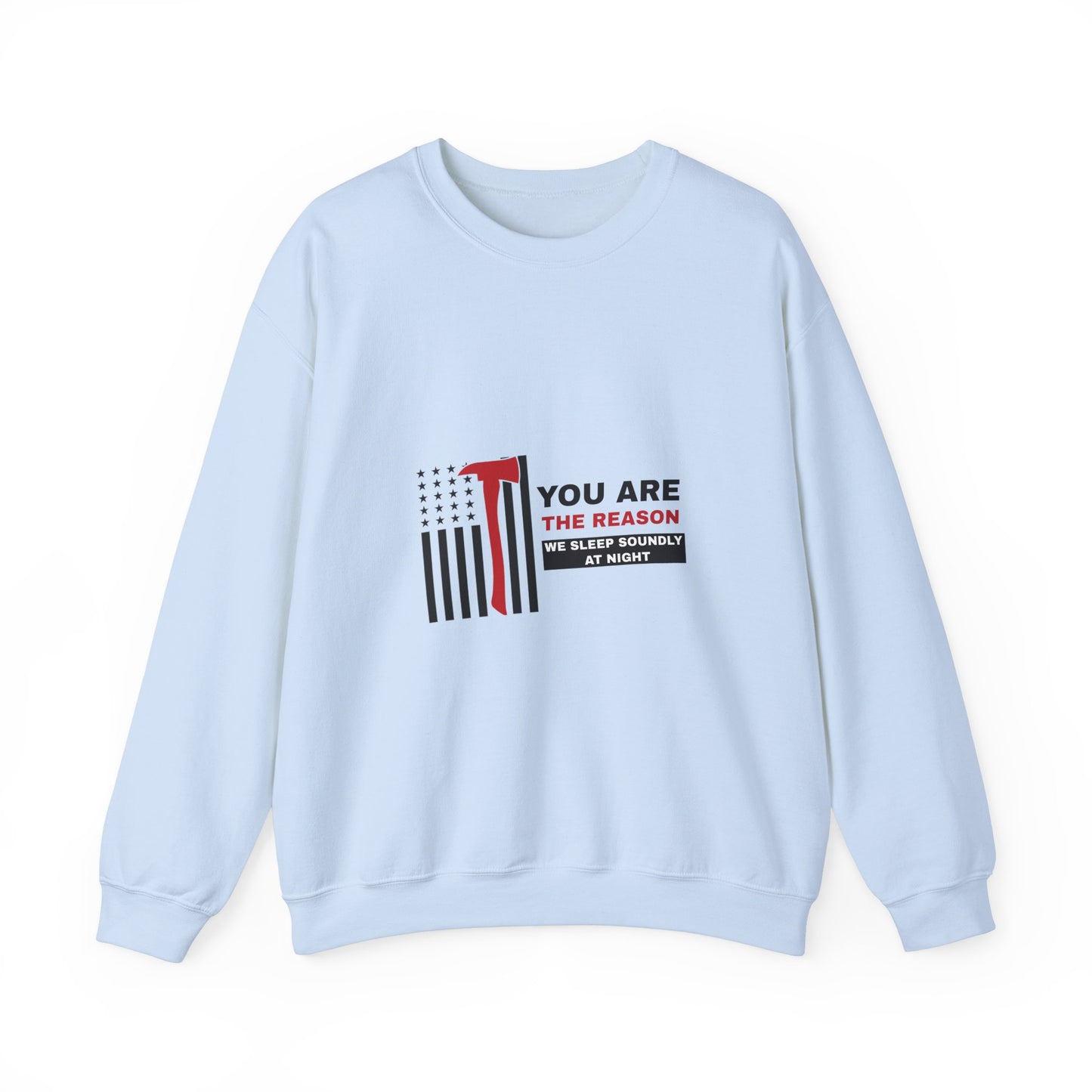 Firefighter Unisex Heavy Blend Crewneck Sweatshirt – You are the reason we sleep soundly at night