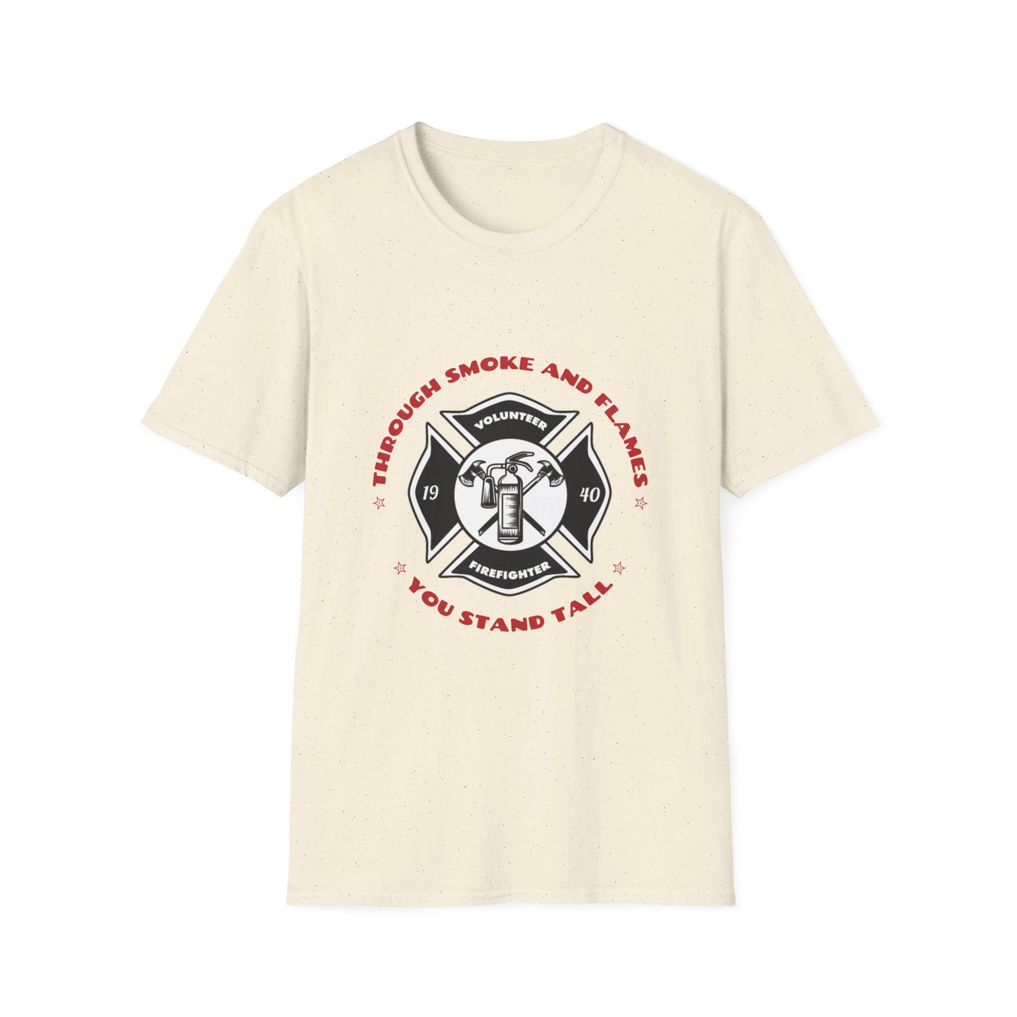 Firefighter Softstyle T-Shirt – Through smoke and flames, you stand tall