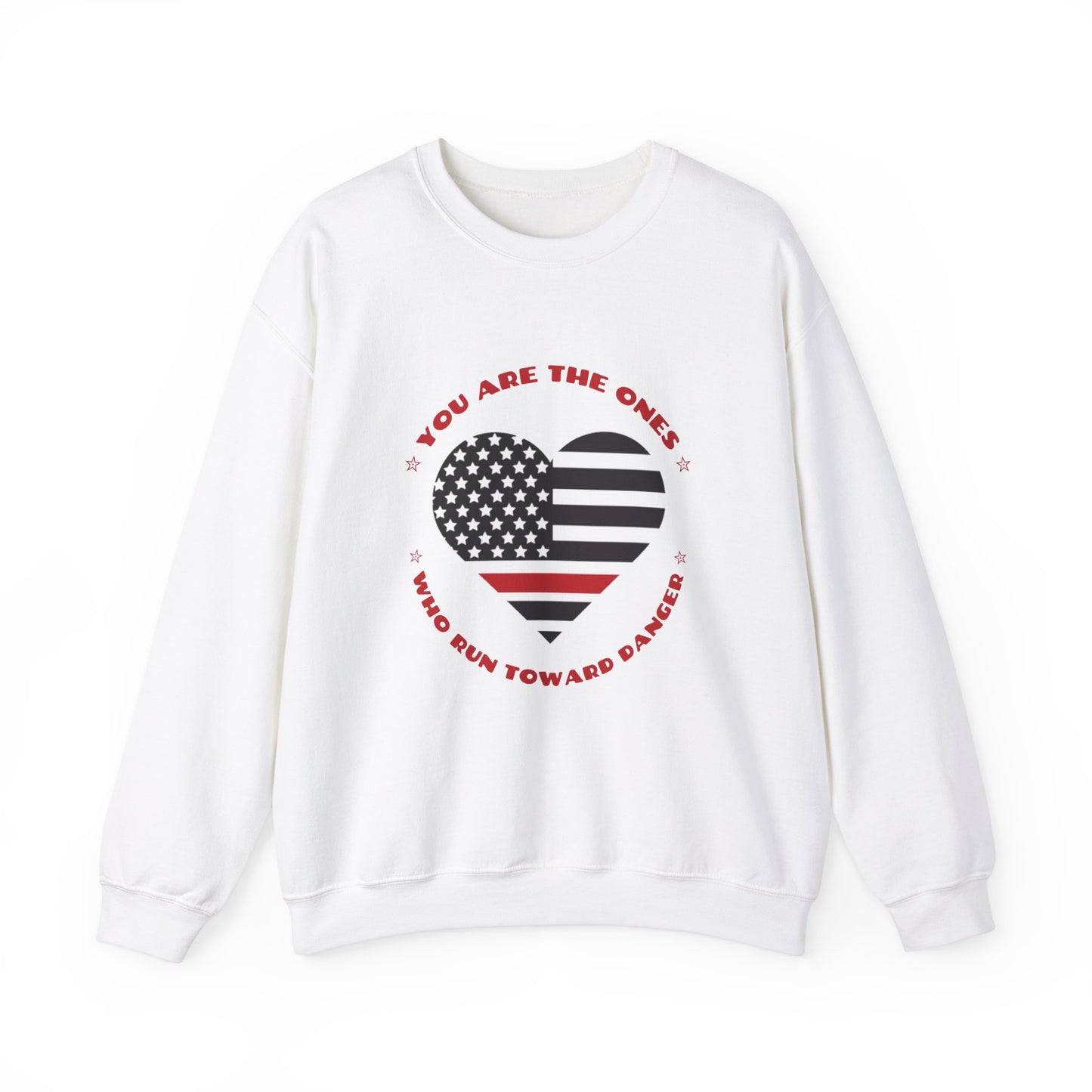 Firefighter Unisex Heavy Blend Crewneck Sweatshirt – You are the ones who run toward danger