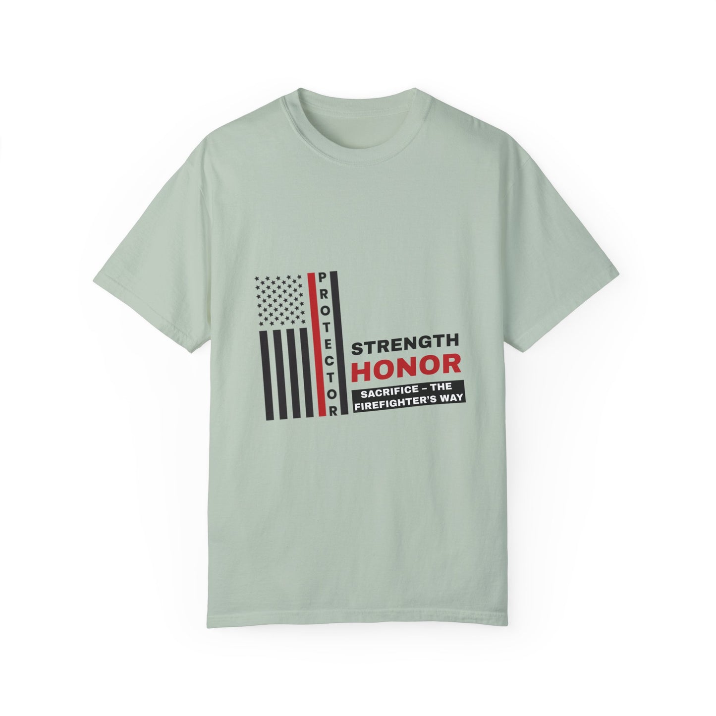 Firefighter Unisex Garment-Dyed T-Shirt – Strength, honor, sacrifice – the firefighter’s way