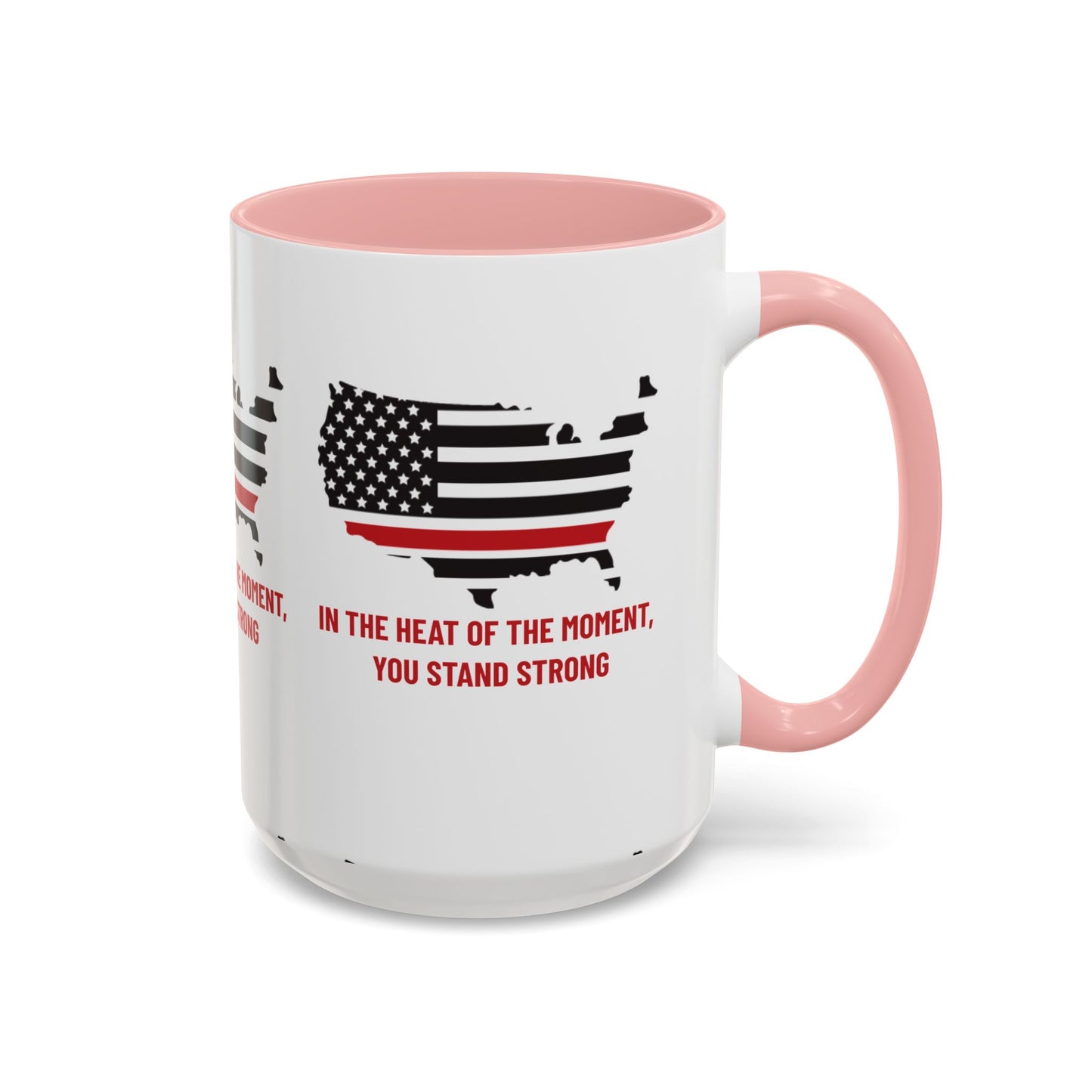Firefighter Accent Coffee Mug – In the heat of the moment, you stand strong