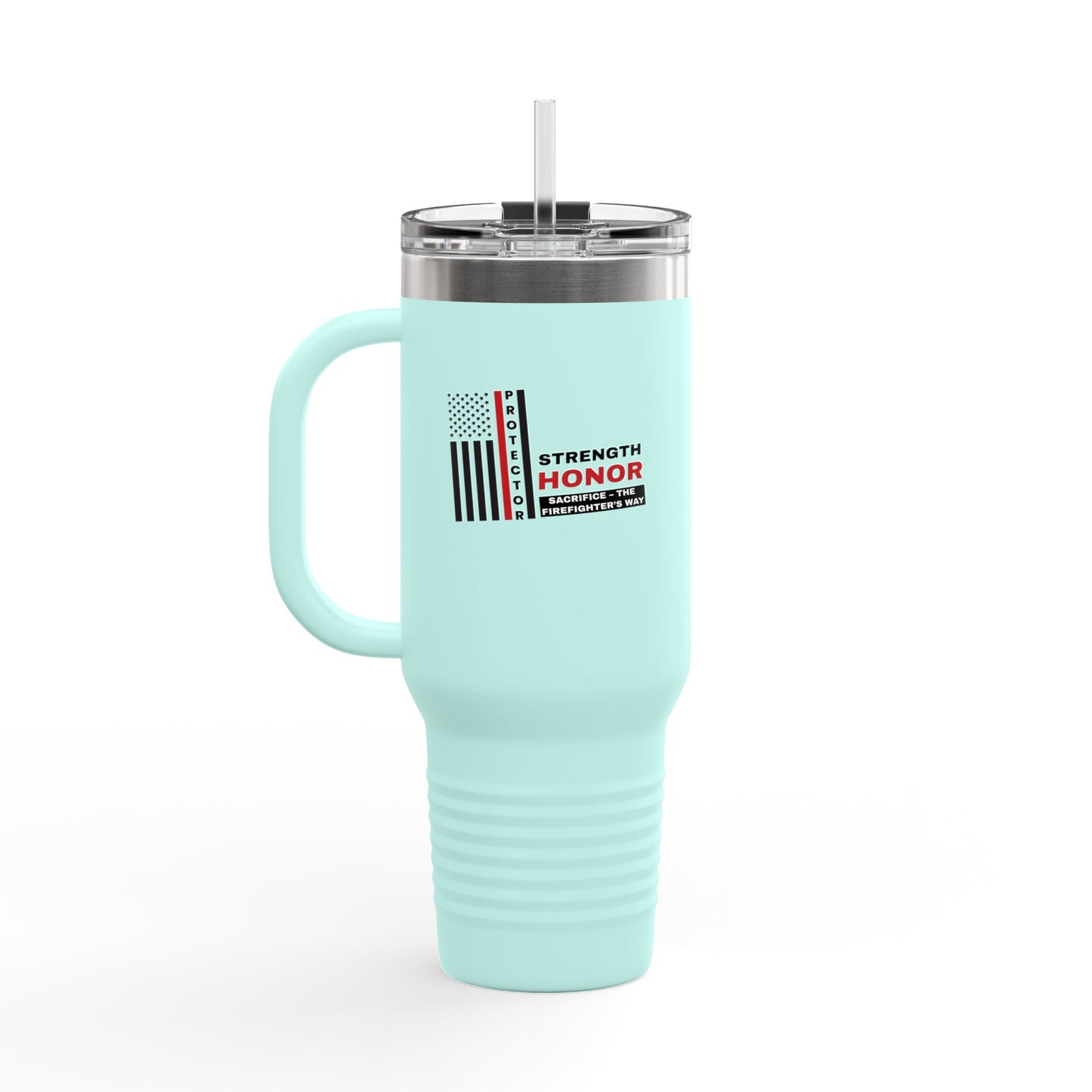 Firefighter Insulated Travel Mug, 40oz – Strength, honor, sacrifice – the firefighter’s way