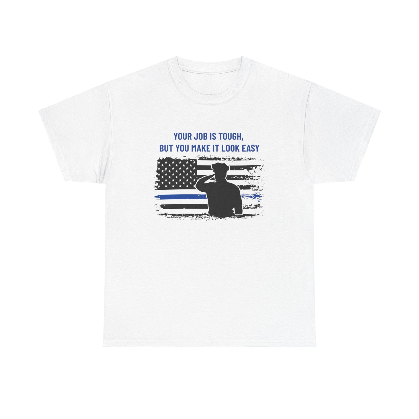 Police Heavy Cotton Tee – Your job is tough, but you make it look easy