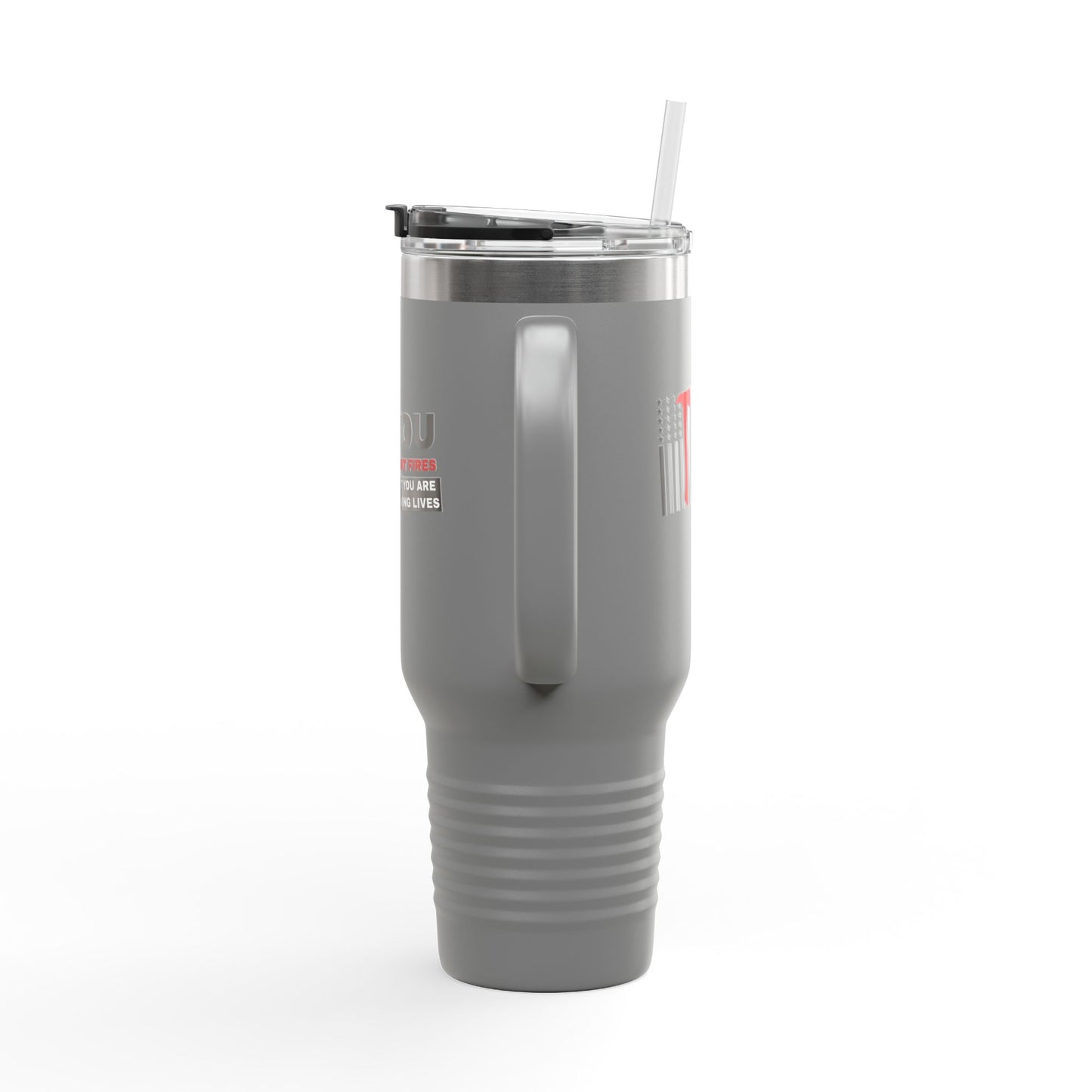 Firefighter Insulated Travel Mug, 40oz – You fight fires, but you are saving lives