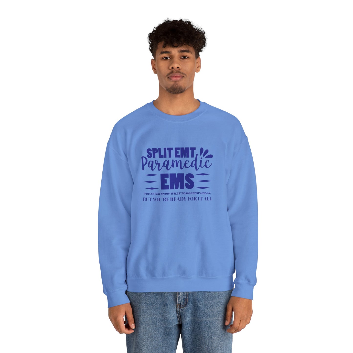 EMS Unisex Crewneck Sweatshirt – You never know what tomorrow holds, but you’re ready for it all